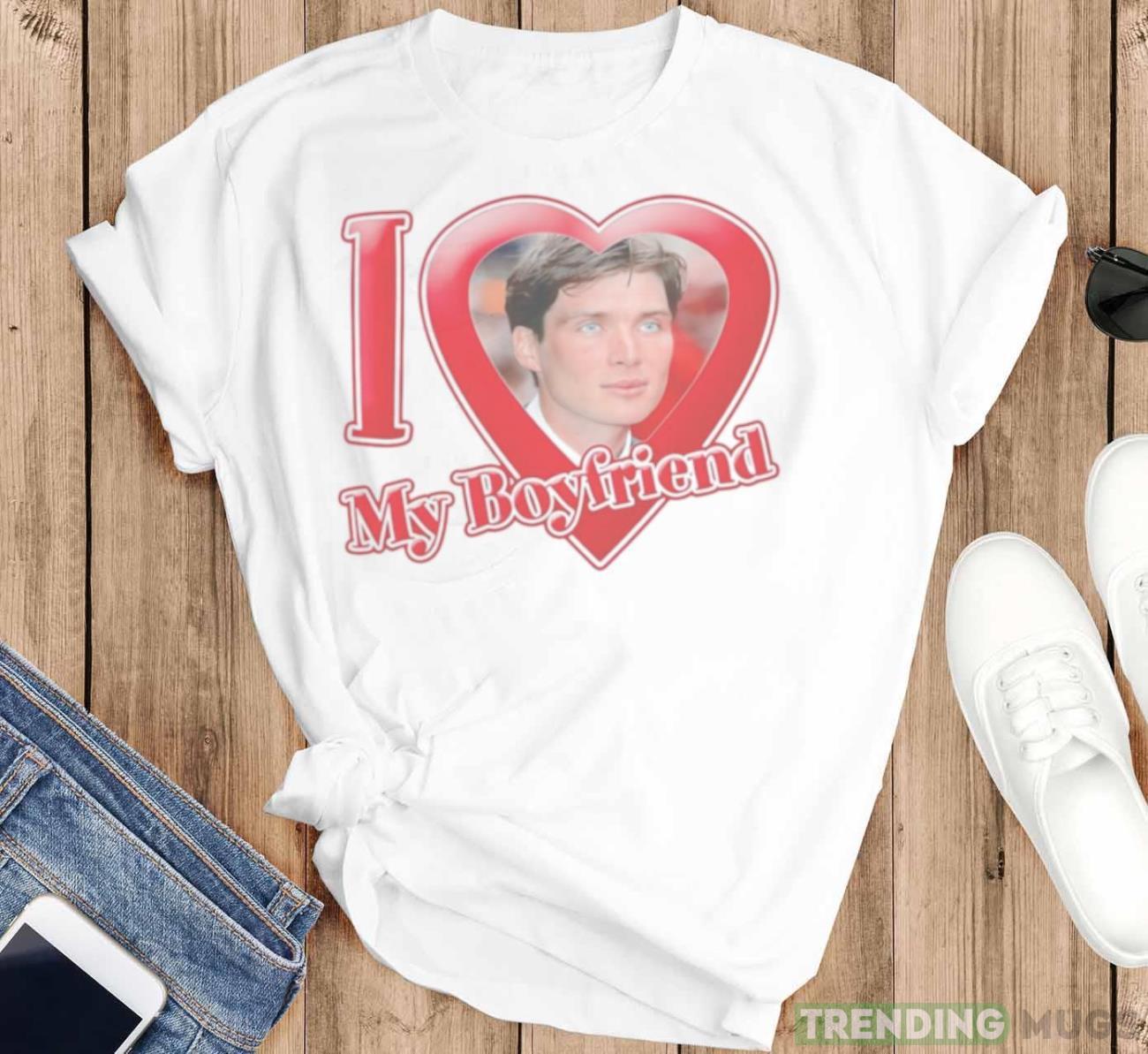 I love my boyfriend shirt Light Shirt I love my boyfriend shirt Light Shirt