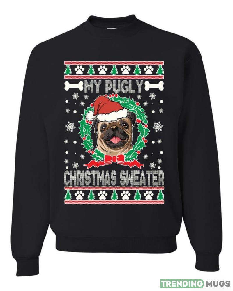 My PSweater Sweater Sweatshirt For Men And Women Gift Ugly Christmas - My Pugly Christmas Sweater Ugly Christmas Sweater Sweatshirt_1 My PSweater Sweater Sweatshirt For Men And Women Gift Ugly Christmas - My Pugly Christmas Sweater Ugly Christmas Sweater Sweatshirt_1