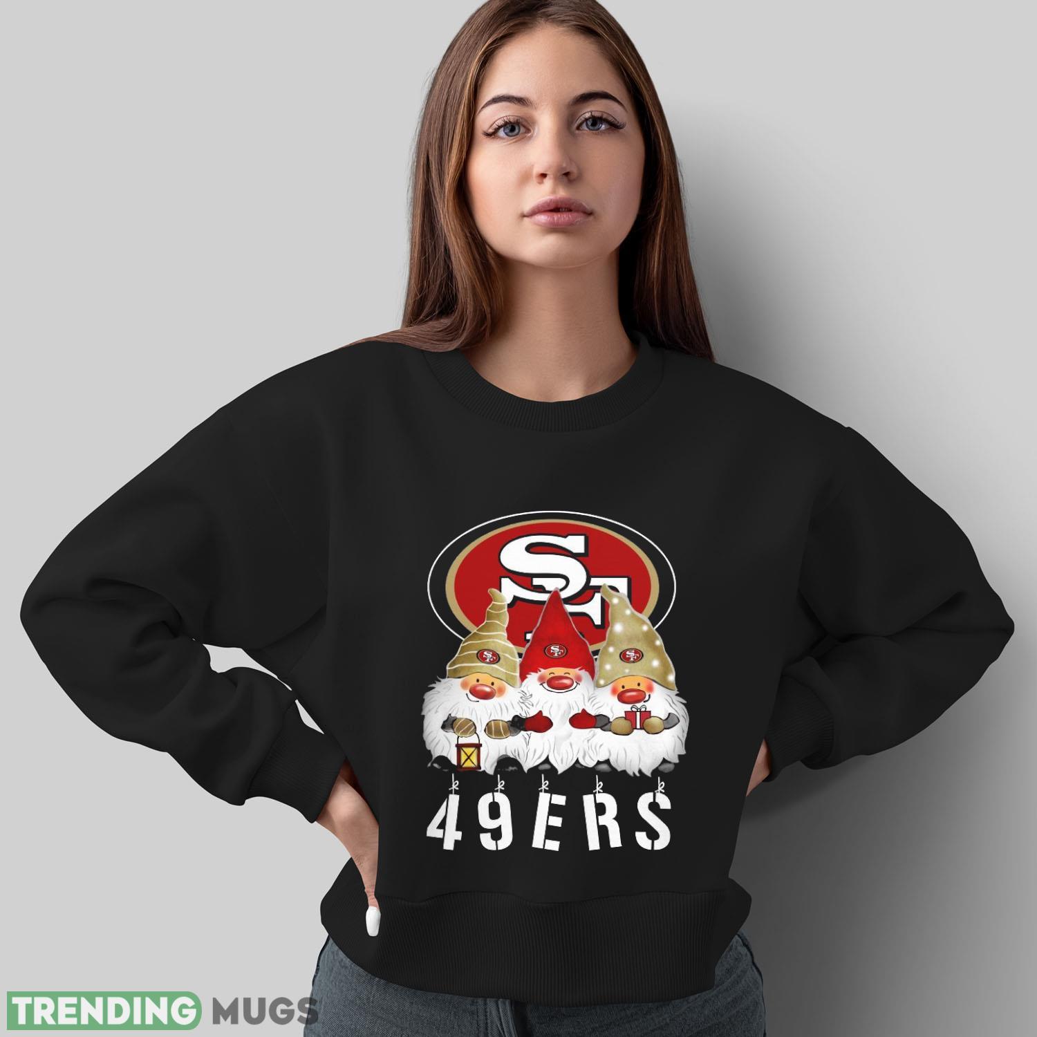 San Francisco 49ers Gnomies Christmas Funny Black T Shirt Sweatshirt For Fans Dark Shirt San Francisco 49ers Gnomies Christmas Funny Black T Shirt Sweatshirt For Fans Dark Shirt