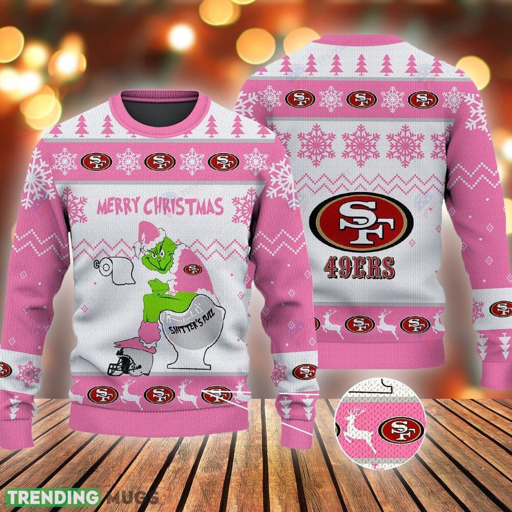 San Francisco 49ers Grinch Shitter's Full NFL Pink Ugly Christmas Sweater 3D Sweater San Francisco 49ers Grinch Shitter's Full NFL Pink Ugly Christmas Sweater - San Francisco 49ers Grinch Shitter's Full NFL Pink Ugly Christmas Sweater