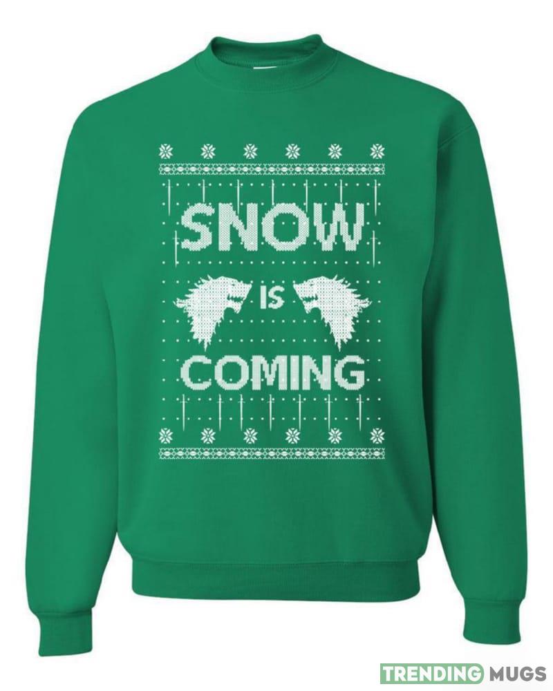 Snow is Coming GoT Stark Christmas Sweatshirt For Men And Women Gift Ugly Christmas Dark Shirt Snow is Coming GoT Stark Christmas Sweatshirt For Men And Women Gift Ugly Christmas Dark Shirt