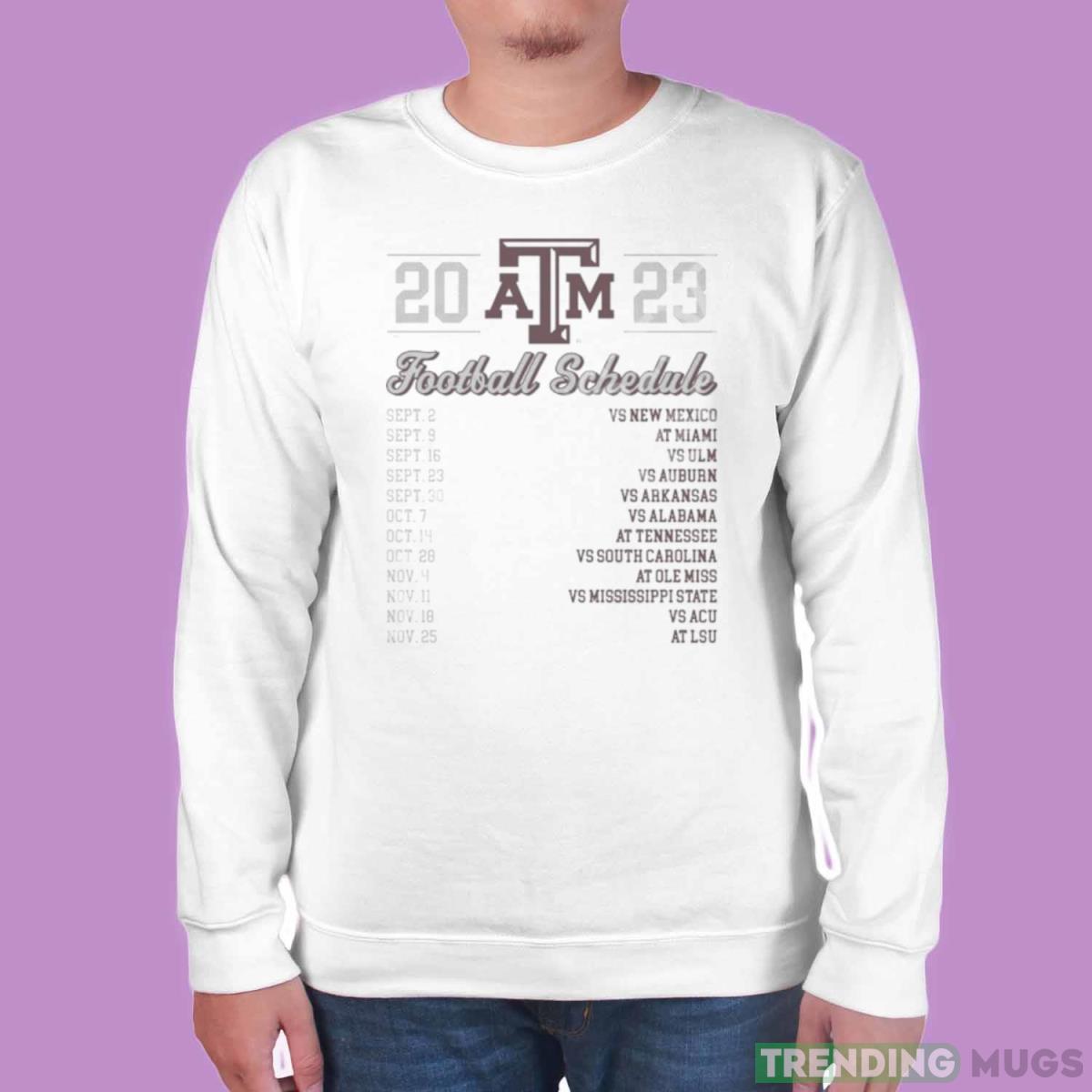 Texas A&M Aggies Football Schedule 2023 shirt Light Shirt Texas A&M Aggies Football Schedule 2023 shirt Light Shirt