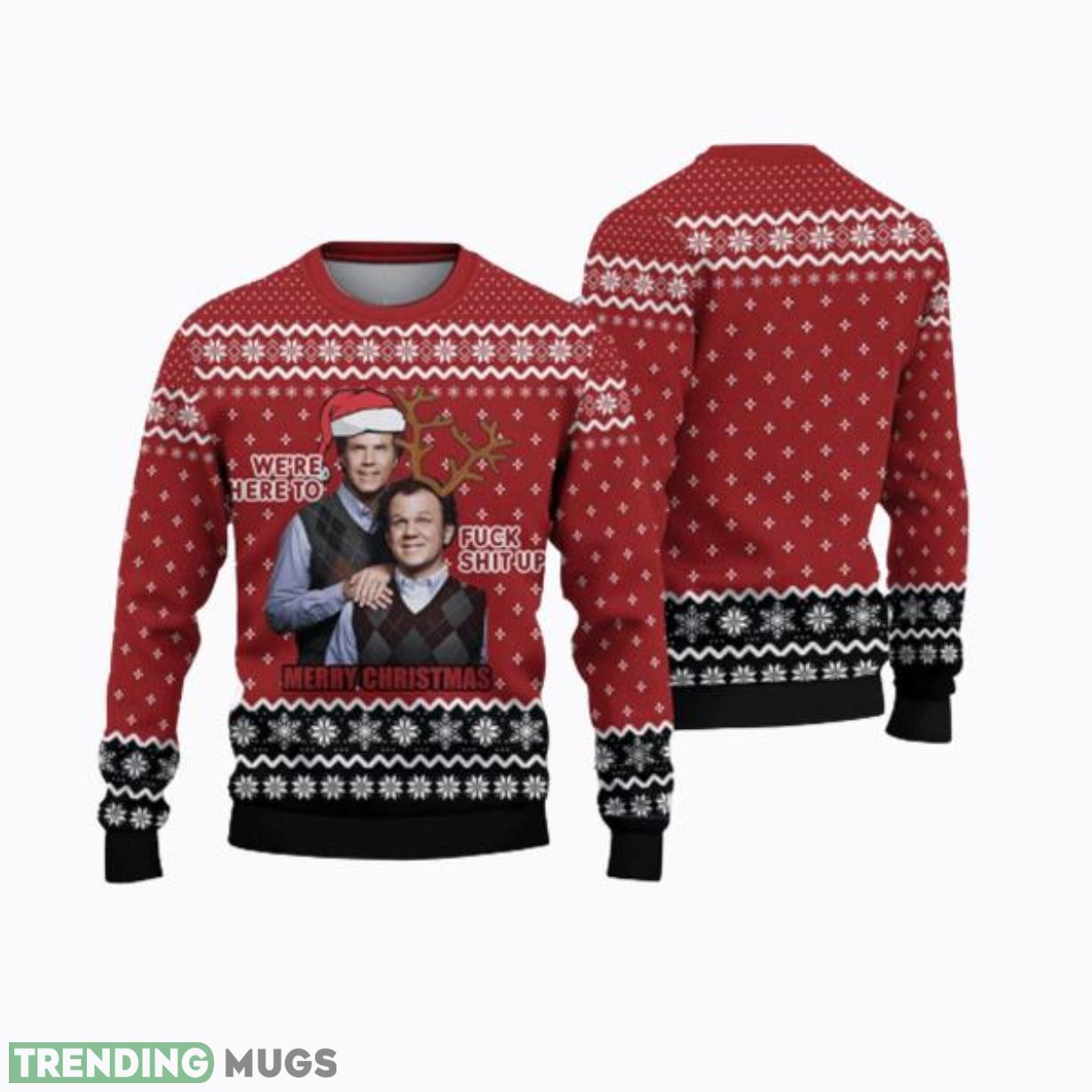 We’re Here To Fck Sht Up Merry Xmas Christmas Gift For Holiday Step Brothers Ugly Christmas Sweater Product Photo 1 We’re Here To Fck Sht Up Merry Xmas Christmas Gift For Holiday Step Brothers Ugly Christmas Sweater Product Photo 1