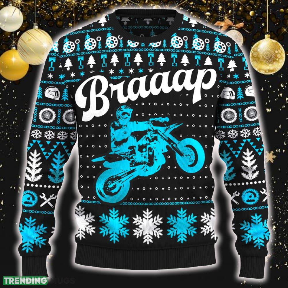 Braaap Motobike Motorcross Ugly Christmas 3D Sweater New Gift Holidays - Braaap Motobike Ugly Christmas Sweater_ 1 Braaap Motobike Motorcross Ugly Christmas 3D Sweater New Gift Holidays - Braaap Motobike Ugly Christmas Sweater_ 1