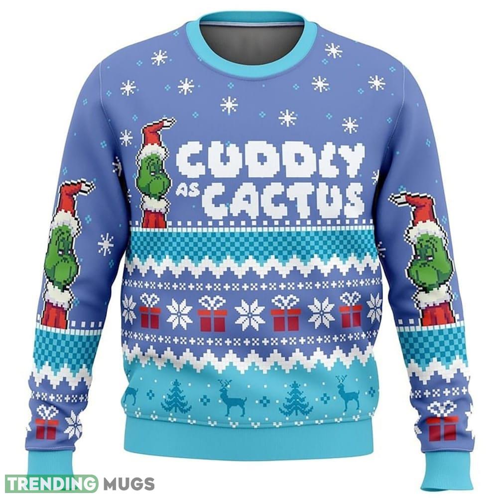 Cuddly as a Cactus Grinch For Men Women 3D Sweater - Cuddly as a Cactus Grinch Ugly Christmas Sweater, Ugly Christmas Sweater For Men Women_1 Cuddly as a Cactus Grinch For Men Women 3D Sweater - Cuddly as a Cactus Grinch Ugly Christmas Sweater, Ugly Christmas Sweater For Men Women_1