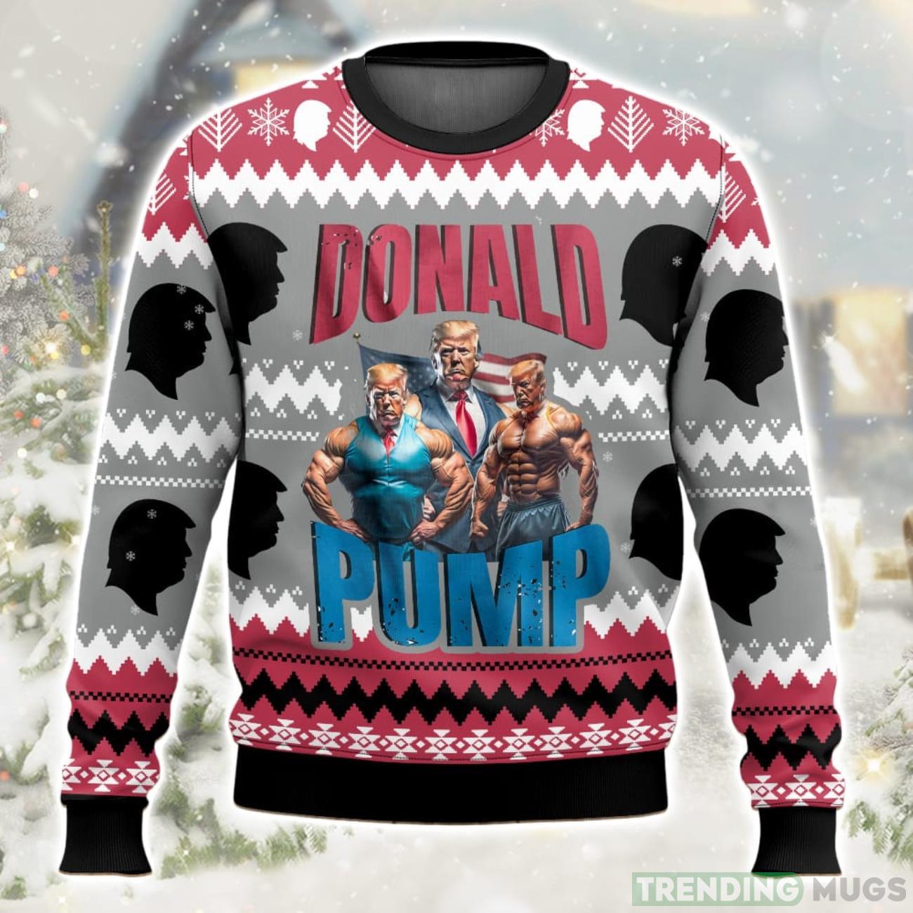 Donal Pump Funny Christmas Ugly Sweater Special Gift For Xmas Product Photo 1 Donal Pump Funny Christmas Ugly Sweater Special Gift For Xmas Product Photo 1
