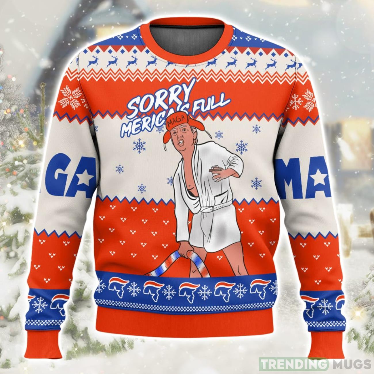 Donald Trump Sorry Merica’s Full Sweater Ugly Christmas Sweater Product Photo 1 Donald Trump Sorry Merica’s Full Sweater Ugly Christmas Sweater Product Photo 1
