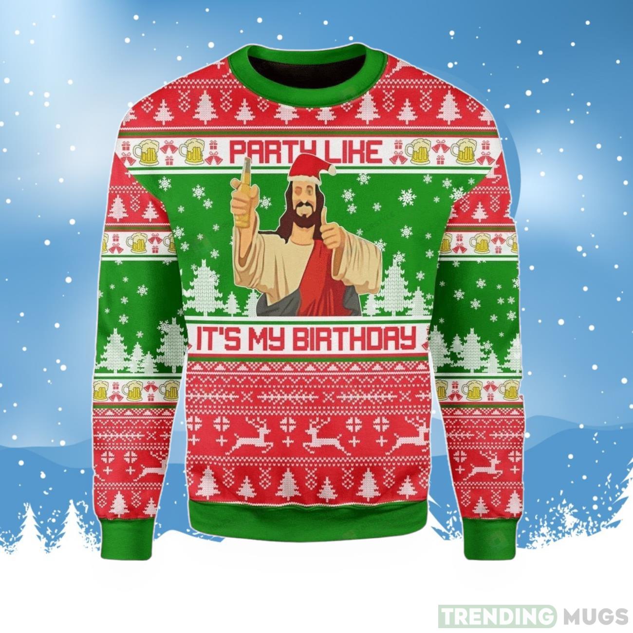 Drink Like It S My Birthday Jesus Ugly Christmas Sweater For Men & Women Product Photo 1 Drink Like It S My Birthday Jesus Ugly Christmas Sweater For Men & Women Product Photo 1