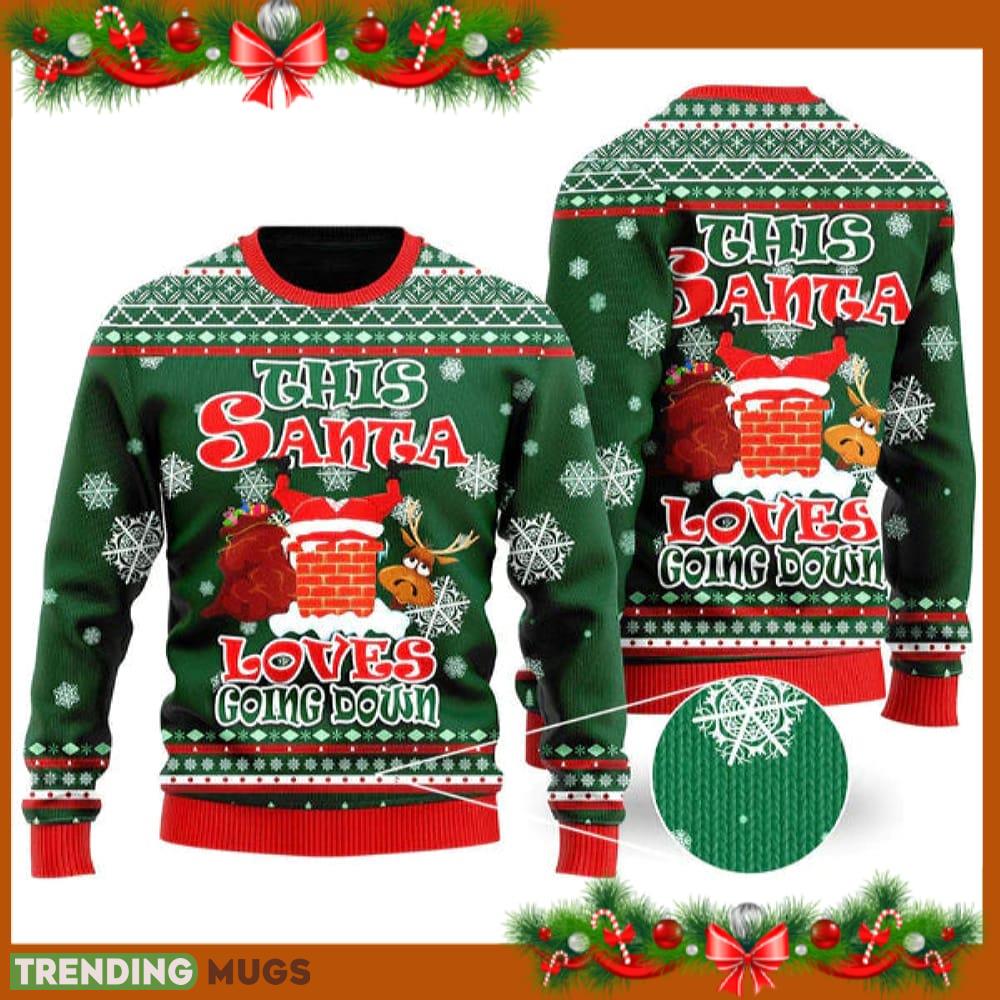 Funny Santa Loves Going Down Ugly Christmas Sweater Trending New Gift For Men And Women Family Holidays - Funny Santa Loves Going Down Ugly Christmas Sweater Trending New Gift For Men And Women Family Holidays Funny Santa Loves Going Down Ugly Christmas Sweater Trending New Gift For Men And Women Family Holidays - Funny Santa Loves Going Down Ugly Christmas Sweater Trending New Gift For Men And Women Family Holidays