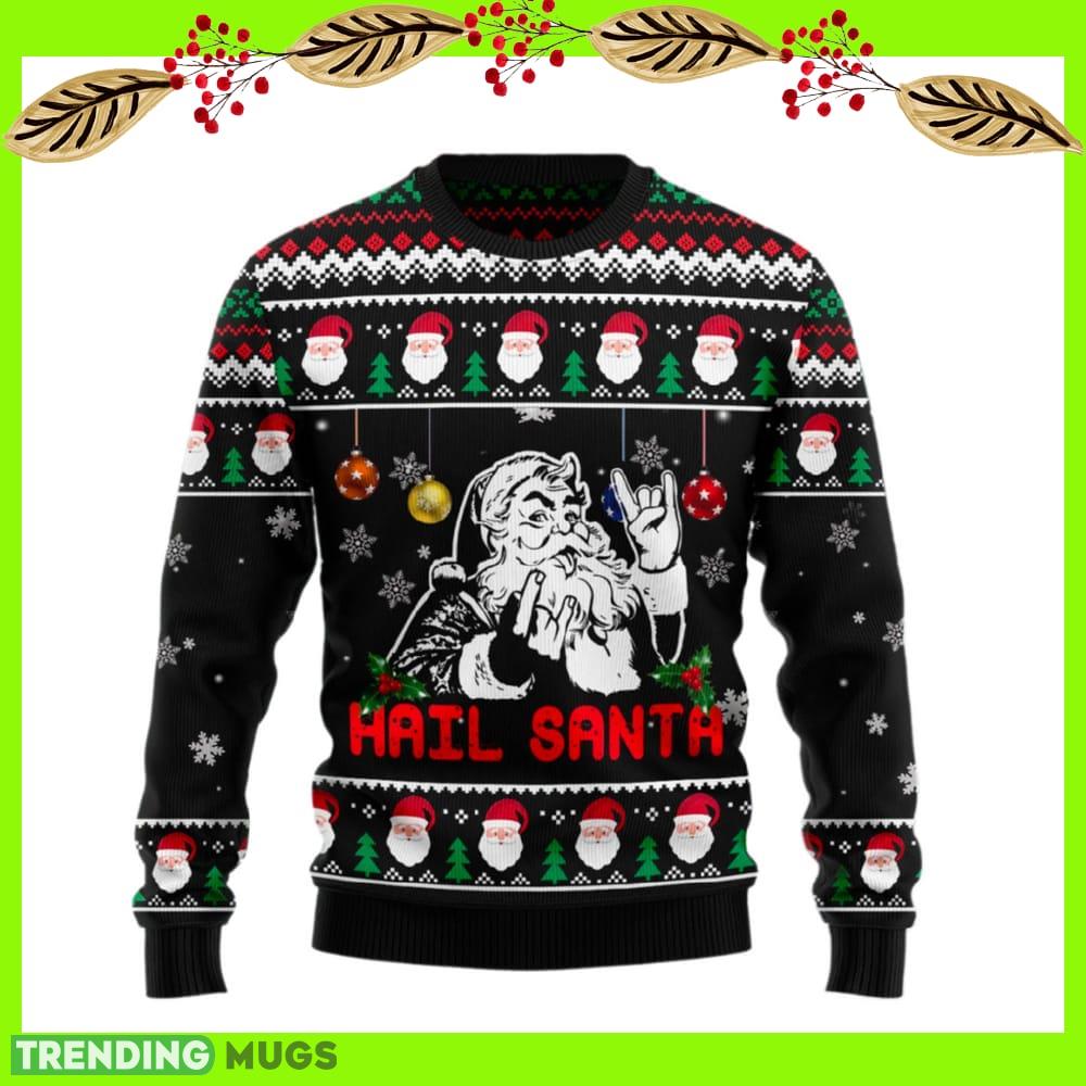 Hail Santa Ugly Christmas Sweater New For Men And Women Gift Holidays Christmas - Hail Santa Ugly Christmas Sweater For Men & Women Christmas Gift Sweater US2539_1 Hail Santa Ugly Christmas Sweater New For Men And Women Gift Holidays Christmas - Hail Santa Ugly Christmas Sweater For Men & Women Christmas Gift Sweater US2539_1