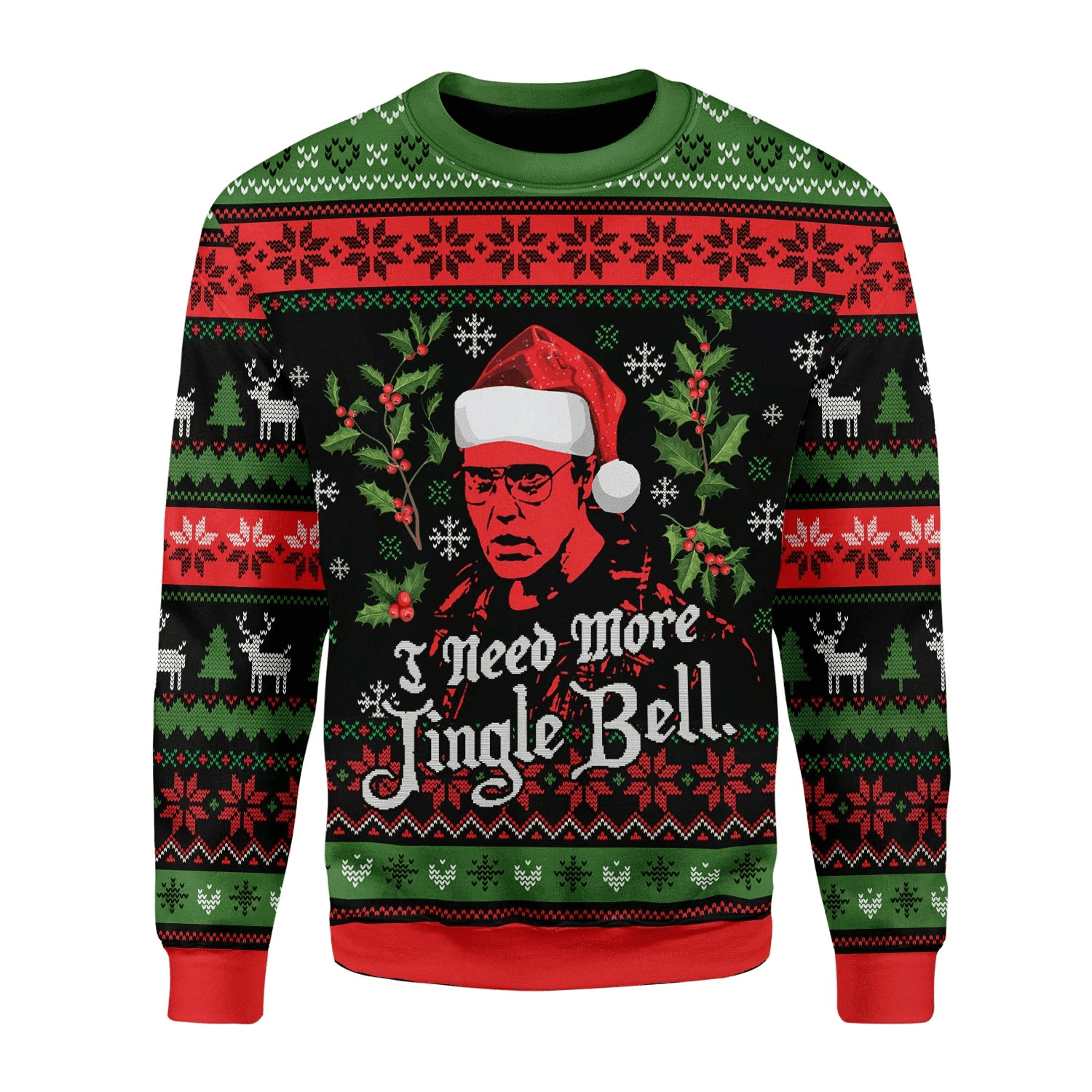 I Need More Jingle Bell Ugly Christmas Sweater Perfect Holiday Gift 3D Sweater I Need More Jingle Bell Ugly Christmas Sweater Perfect Holiday Gift 3D Sweater