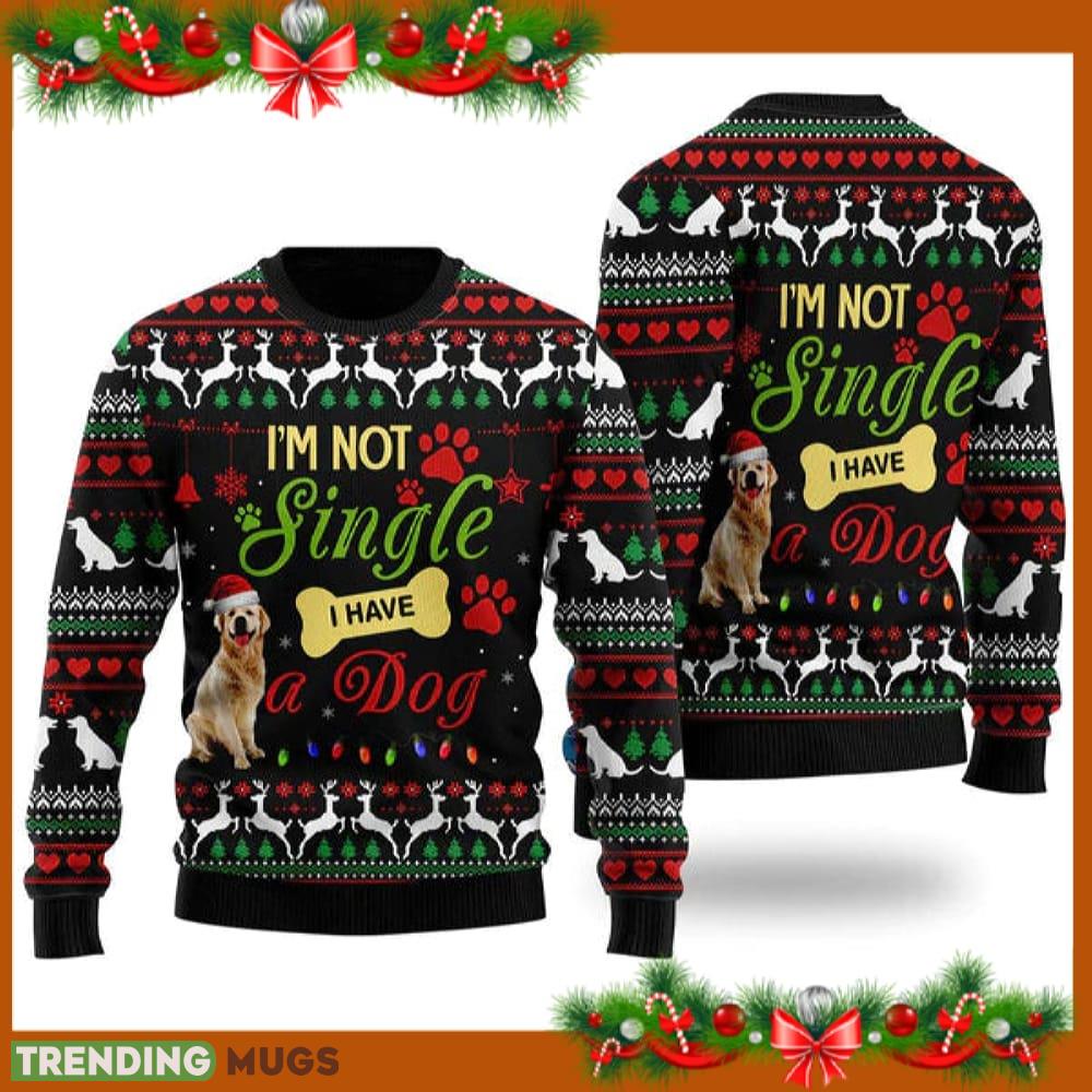 I’m Not Single I Have A Dog Ugly Christmas Sweater Funny Gift For Men And Women Family Holidays - I’m Not Single I Have A Dog Ugly Christmas Sweater Funny Gift For Men And Women Family Holidays I’m Not Single I Have A Dog Ugly Christmas Sweater Funny Gift For Men And Women Family Holidays - I’m Not Single I Have A Dog Ugly Christmas Sweater Funny Gift For Men And Women Family Holidays