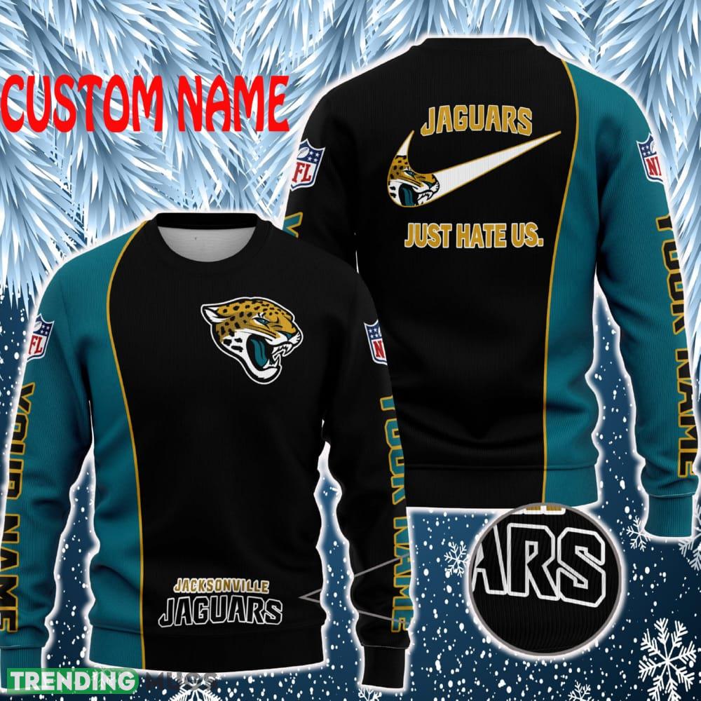 Jacksonville Jaguars NFL Just Hate Us Personalized For Fans Sweater New - Jacksonville Jaguars NFL Just Hate Us Personalized For Fans Sweater New Jacksonville Jaguars NFL Just Hate Us Personalized For Fans Sweater New - Jacksonville Jaguars NFL Just Hate Us Personalized For Fans Sweater New