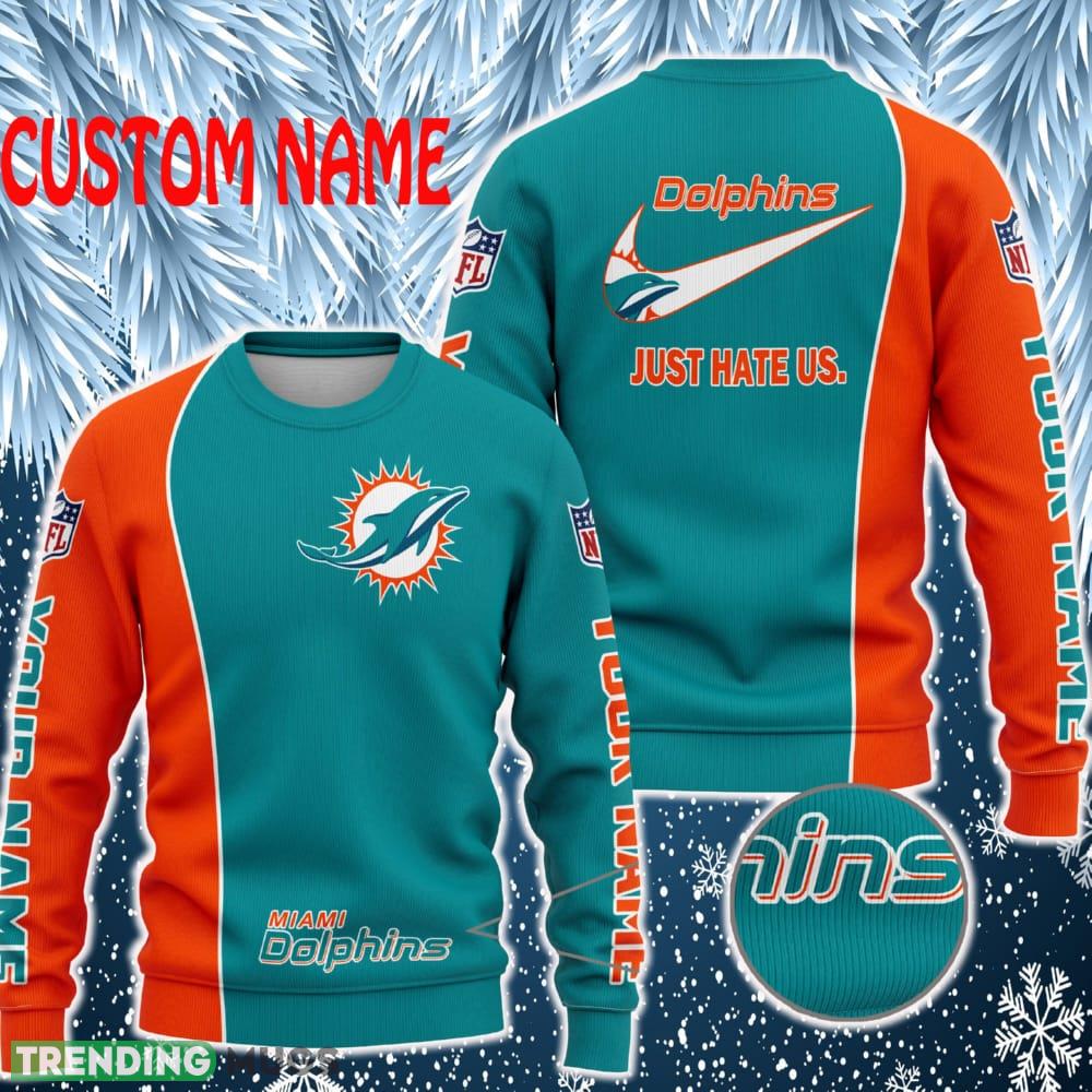 Miami Dolphins NFL Just Hate Us Personalized For Fans Sweater New - Miami Dolphins NFL Just Hate Us Personalized For Fans Sweater New Miami Dolphins NFL Just Hate Us Personalized For Fans Sweater New - Miami Dolphins NFL Just Hate Us Personalized For Fans Sweater New