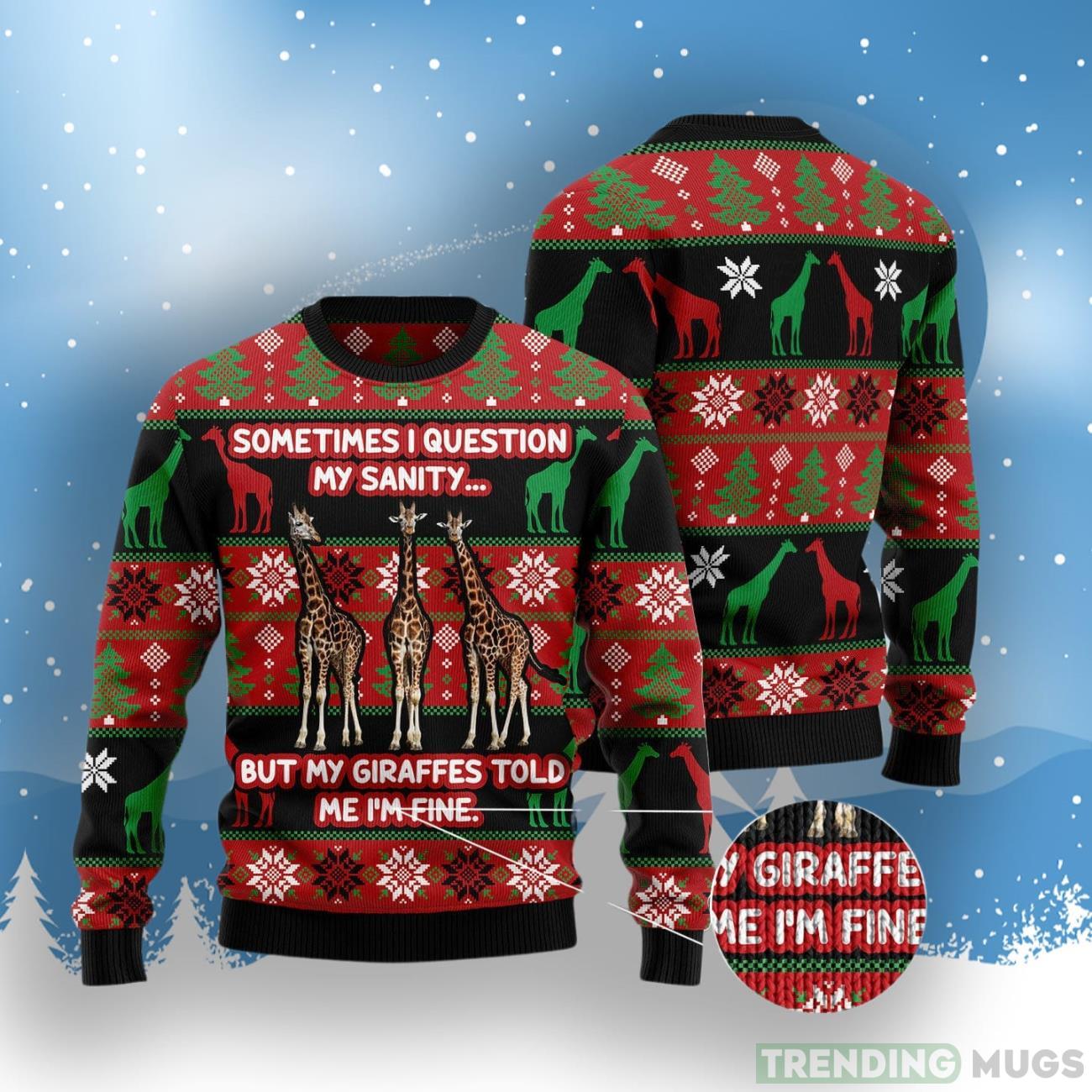 My Sanity Question Giraffe Ugly Christmas Sweater 3D Sweater My Sanity Question Giraffe Ugly Christmas Sweater 3D Sweater