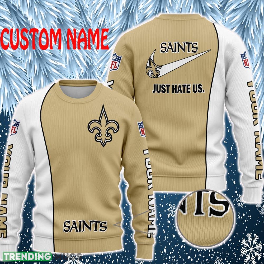 New Orleans Saints NFL Just Hate Us Personalized For Fans Sweater New - New Orleans Saints NFL Just Hate Us Personalized For Fans Sweater New New Orleans Saints NFL Just Hate Us Personalized For Fans Sweater New - New Orleans Saints NFL Just Hate Us Personalized For Fans Sweater New