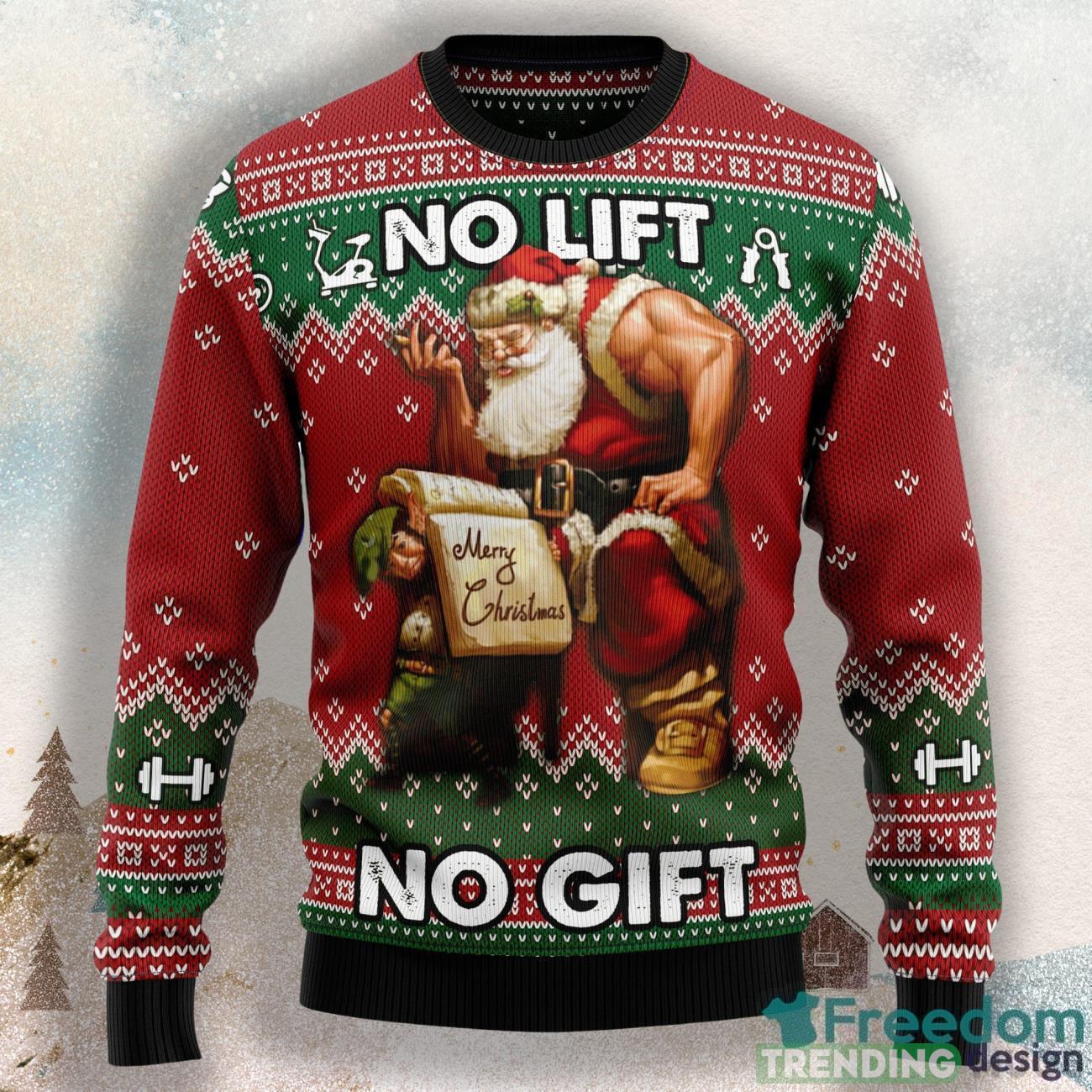 No Lift No Gift Ugly Christmas Sweater For Men & Women Product Photo 1 No Lift No Gift Ugly Christmas Sweater For Men & Women Product Photo 1