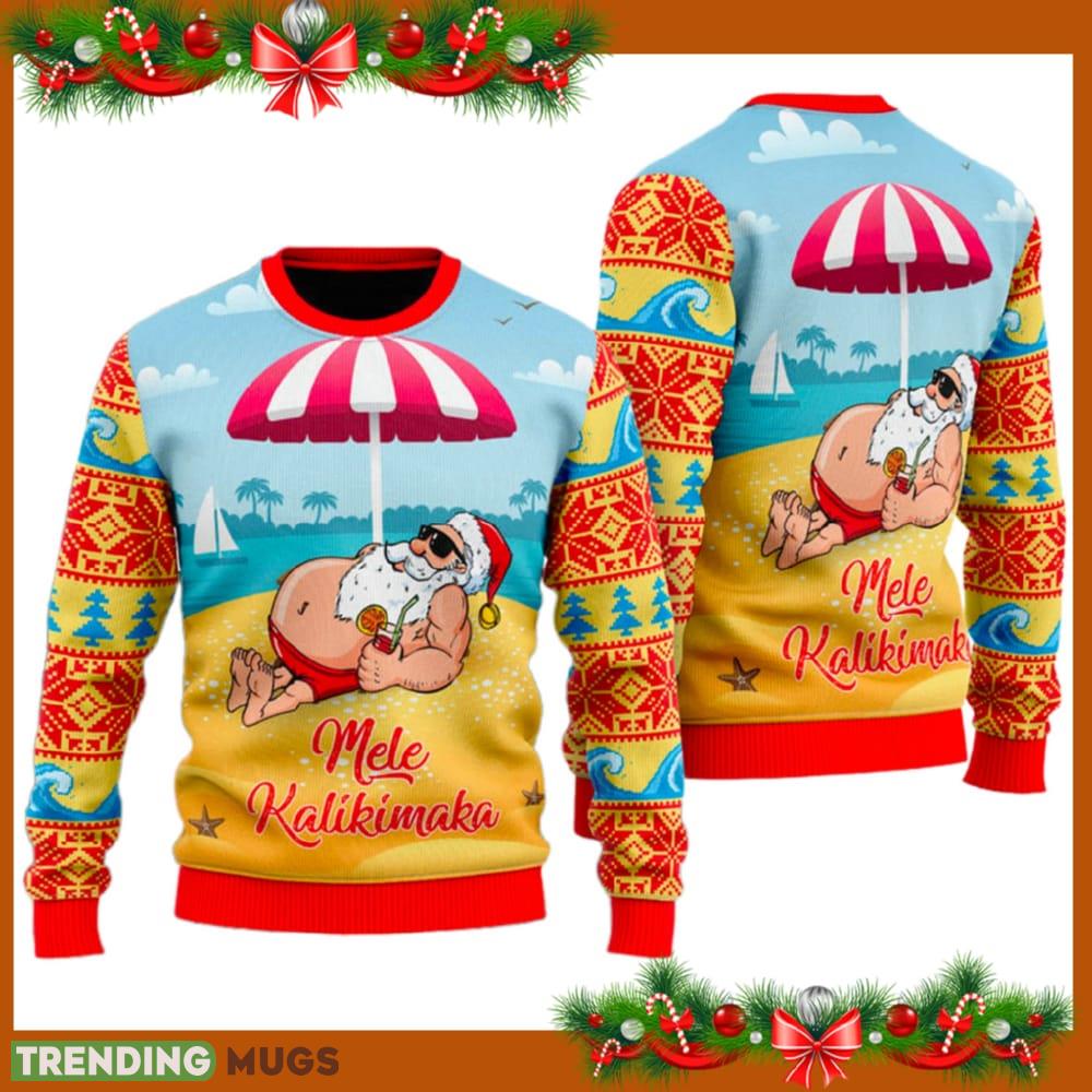 Santa Claus Mele Kalikimaka Beach Ugly Christmas Sweater Funny Gift For Men And Women Family Holidays - Santa Claus Mele Kalikimaka Beach Ugly Christmas Sweater Funny Gift For Men And Women Family Holidays Santa Claus Mele Kalikimaka Beach Ugly Christmas Sweater Funny Gift For Men And Women Family Holidays - Santa Claus Mele Kalikimaka Beach Ugly Christmas Sweater Funny Gift For Men And Women Family Holidays