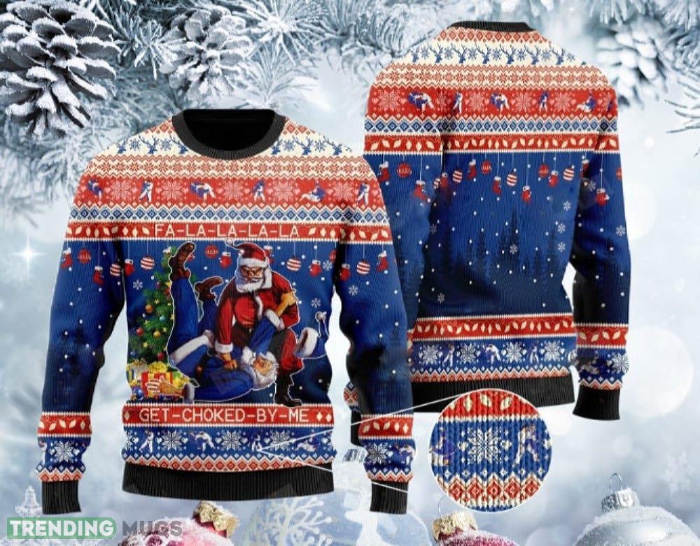 Santa Claus With Sayings Fa La La La La Get Choked By Me Gift For Christmas Gift Friends Xmas - Santa Claus With Sayings Fa La La La La Get Choked By Me Gift For Christmas Gift Friends Xmas Santa Claus With Sayings Fa La La La La Get Choked By Me Gift For Christmas Gift Friends Xmas - Santa Claus With Sayings Fa La La La La Get Choked By Me Gift For Christmas Gift Friends Xmas