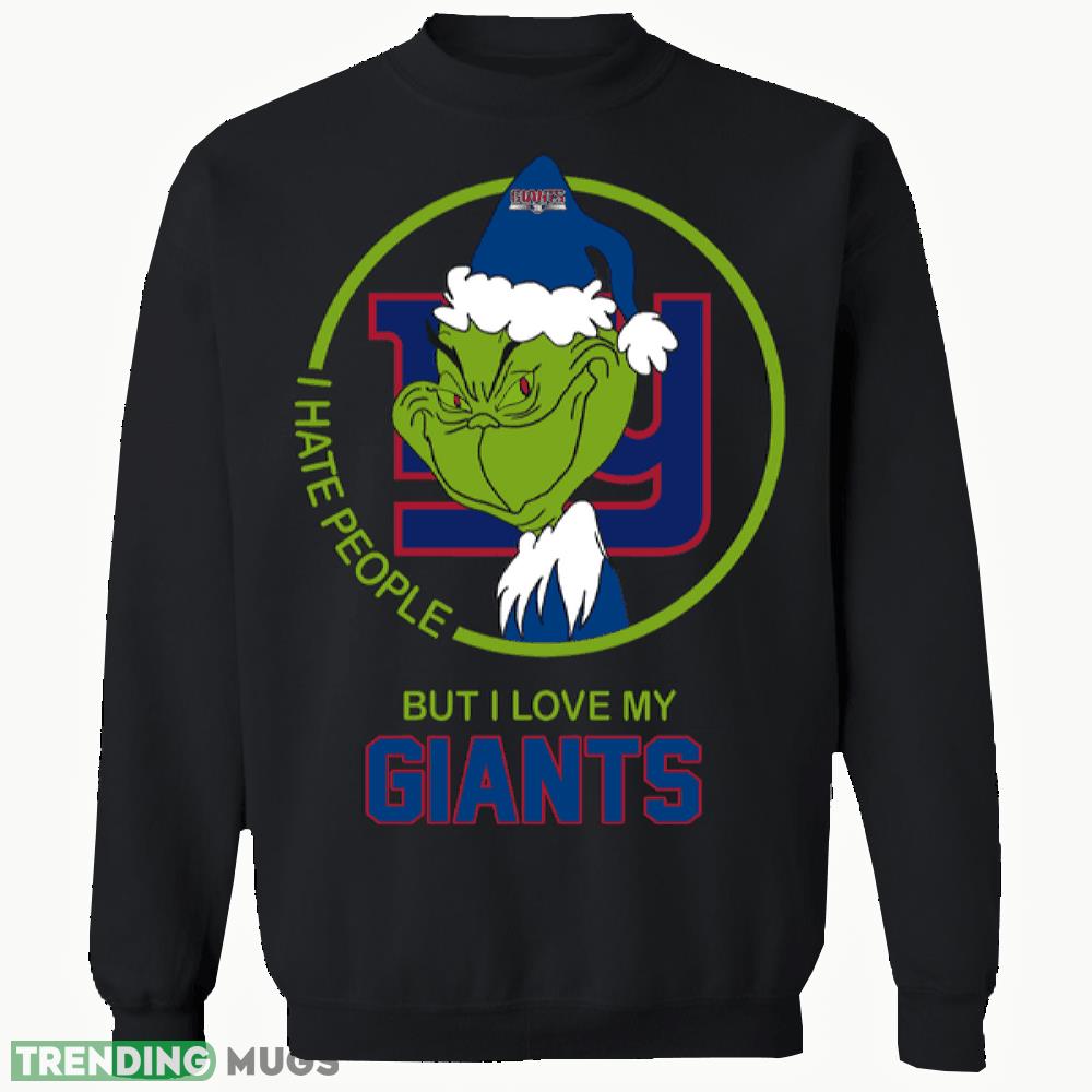 santa grinch i hate people but i love my giants sweatshirt, t shirt gift funny christmas - santa grinch i hate people but i love my giants sweatshirt, t shirt gift funny christmas santa grinch i hate people but i love my giants sweatshirt, t shirt gift funny christmas - santa grinch i hate people but i love my giants sweatshirt, t shirt gift funny christmas