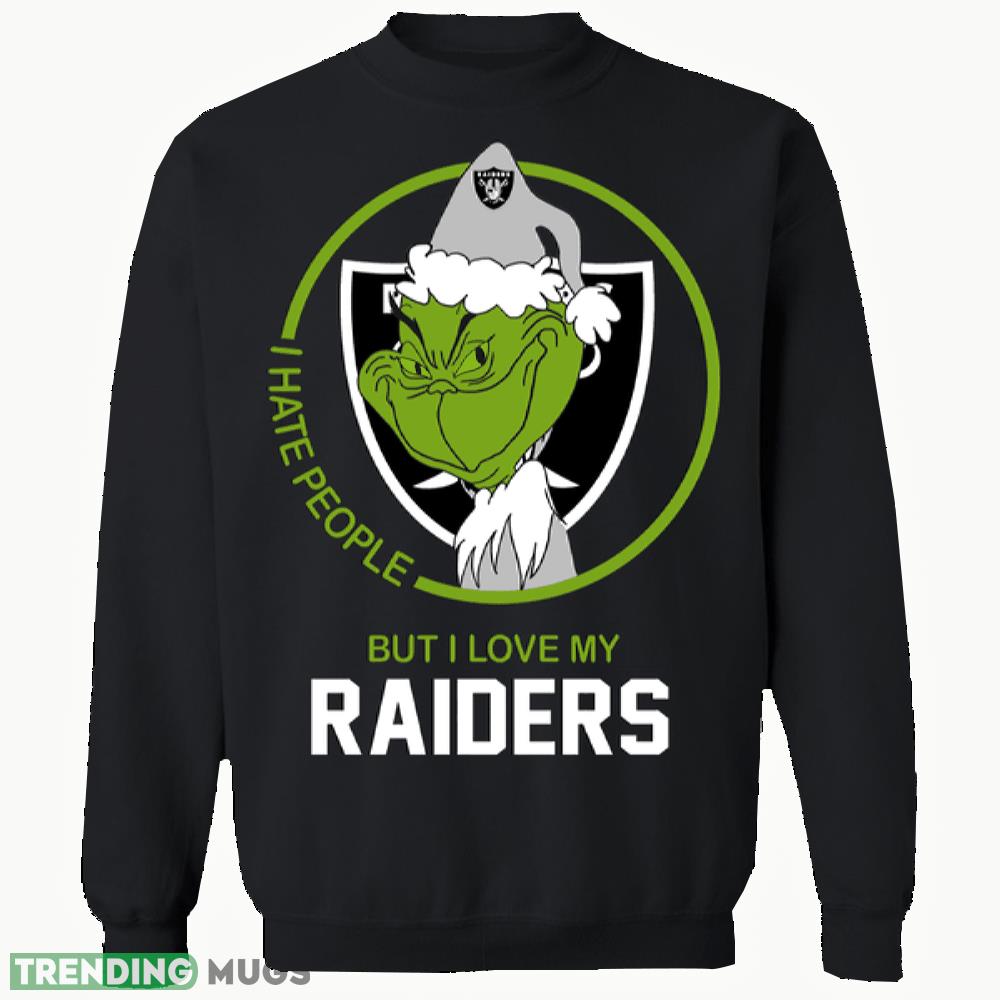 santa grinch i hate people but i love my raiders sweatshirt, t shirt gift funny christmas - santa grinch i hate people but i love my raiders sweatshirt, t shirt gift funny christmas santa grinch i hate people but i love my raiders sweatshirt, t shirt gift funny christmas - santa grinch i hate people but i love my raiders sweatshirt, t shirt gift funny christmas