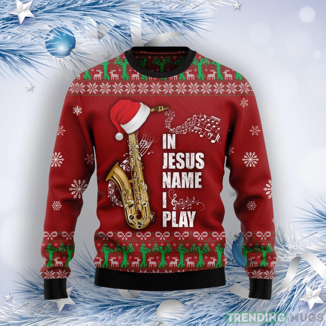 Saxophone In Jesus Name I Play Ugly Christmas Sweater Product Photo 1 Saxophone In Jesus Name I Play Ugly Christmas Sweater Product Photo 1