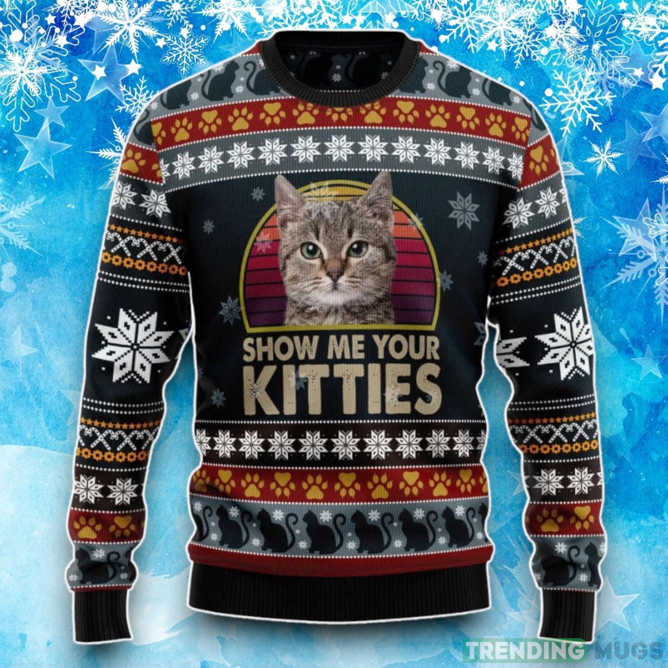 Show Me Your Kitties Ugly Christmas Sweater Product Photo 1 Show Me Your Kitties Ugly Christmas Sweater Product Photo 1