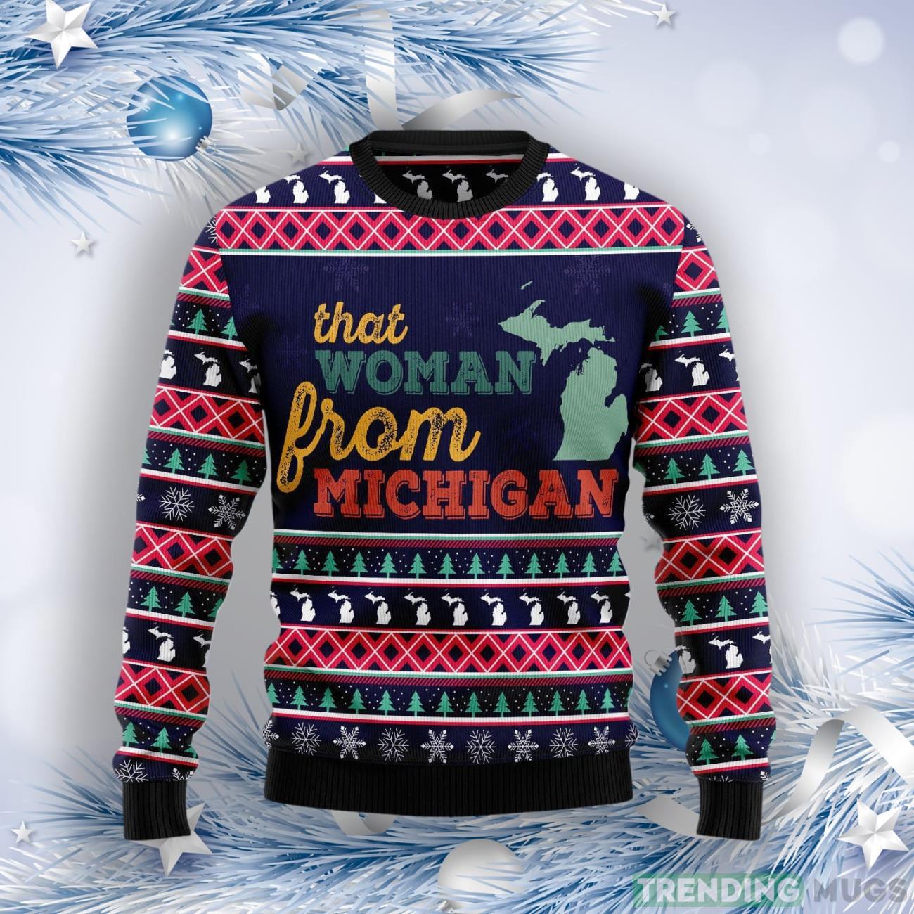 That Woman From Michigan Ugly Christmas Sweater Product Photo 1 That Woman From Michigan Ugly Christmas Sweater Product Photo 1
