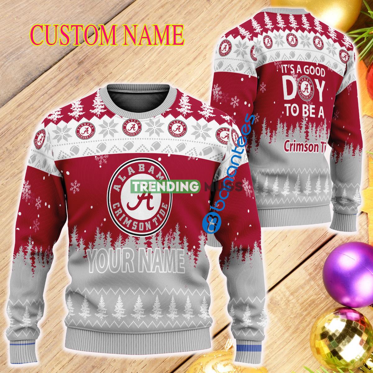Custom Name It A Good Day To Be A Alabama Crimson Tide Ugly Xmas Sweater - Custom Name It A Good Day To Be A Alabama Crimson Tide Ugly Xmas Sweater Custom Name It A Good Day To Be A Alabama Crimson Tide Ugly Xmas Sweater - Custom Name It A Good Day To Be A Alabama Crimson Tide Ugly Xmas Sweater