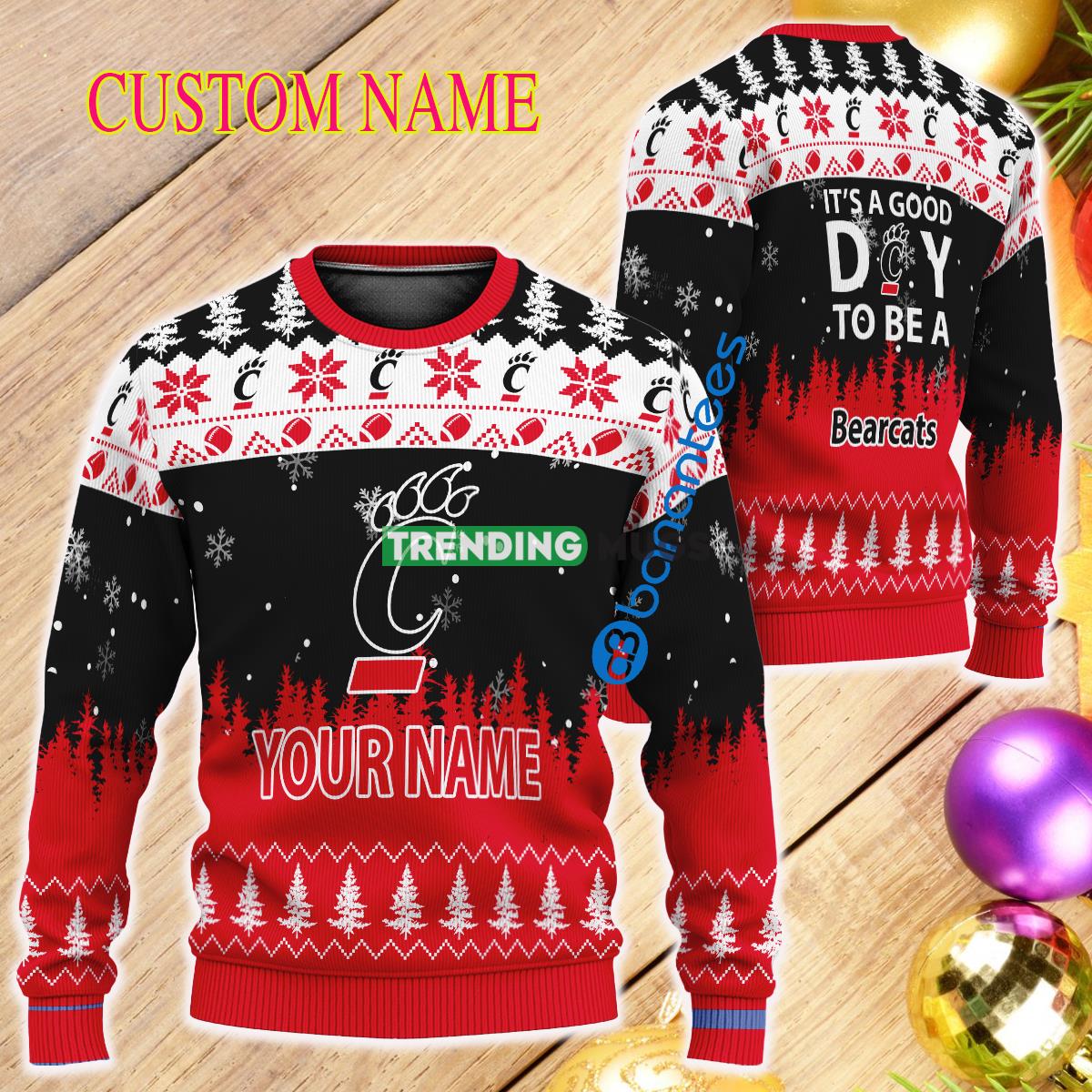 Custom Name It A Good Day To Be A Cincinnati Bearcats Ugly Christmas Sweater - Custom Name It A Good Day To Be A Cincinnati Bearcats Ugly Christmas Sweater Custom Name It A Good Day To Be A Cincinnati Bearcats Ugly Christmas Sweater - Custom Name It A Good Day To Be A Cincinnati Bearcats Ugly Christmas Sweater