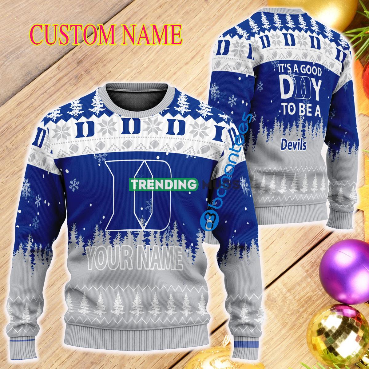 Custom Name It A Good Day To Be A Duke Blue Devils Ugly Christmas Sweater - Custom Name It A Good Day To Be A Duke Blue Devils Ugly Christmas Sweater Custom Name It A Good Day To Be A Duke Blue Devils Ugly Christmas Sweater - Custom Name It A Good Day To Be A Duke Blue Devils Ugly Christmas Sweater