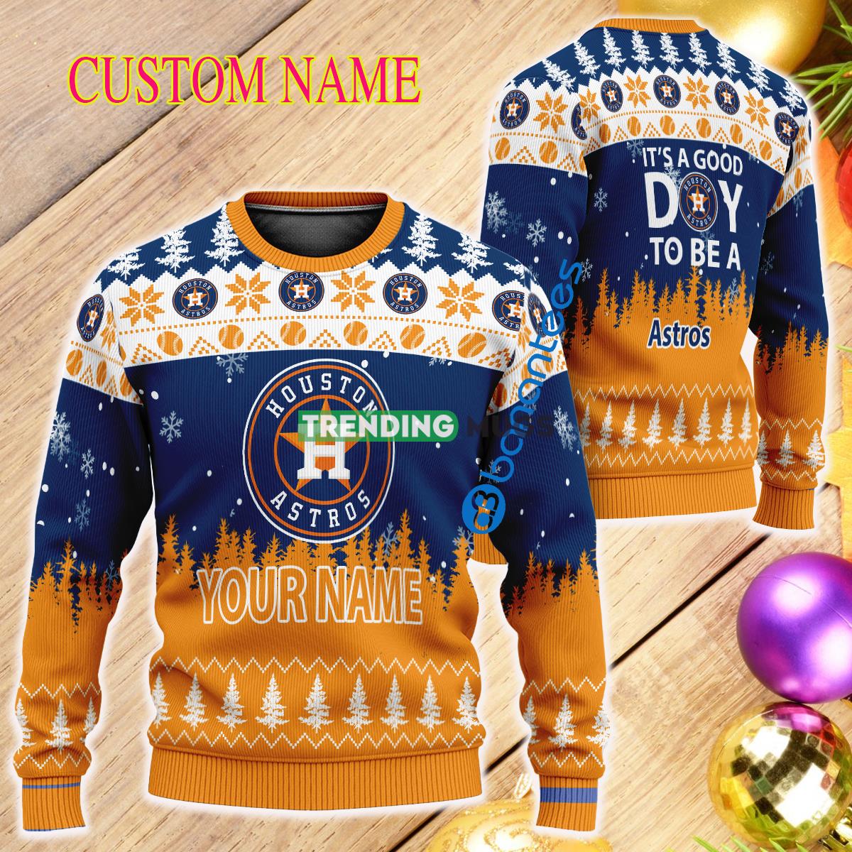 Custom Name It A Good Day To Be A Houston Astros Ugly Christmas Sweater - Custom Name It A Good Day To Be A Houston Astros Ugly Christmas Sweater Custom Name It A Good Day To Be A Houston Astros Ugly Christmas Sweater - Custom Name It A Good Day To Be A Houston Astros Ugly Christmas Sweater
