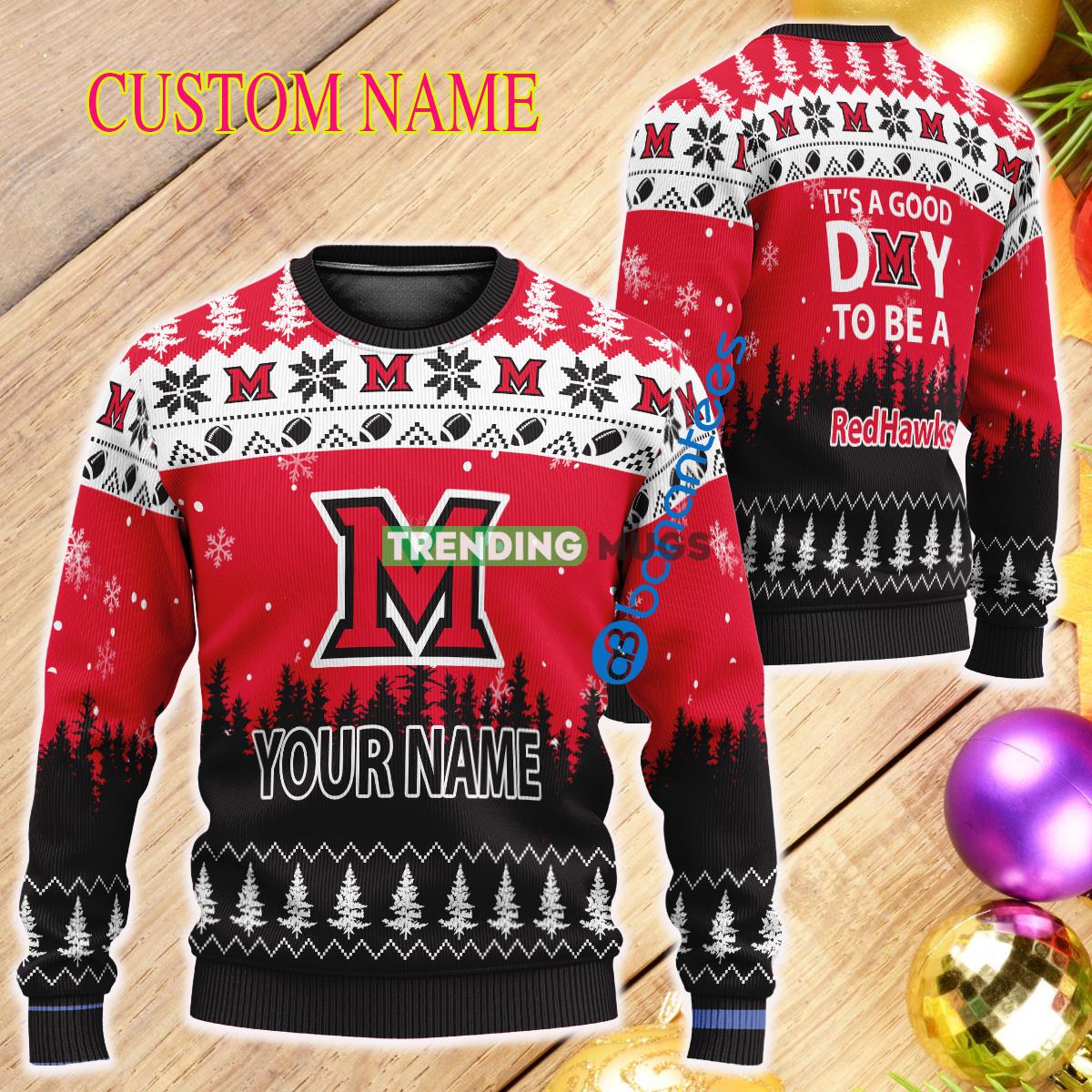 Custom Name It A Good Day To Be A Miami (OH) RedHawks Ugly Christmas Sweater - Custom Name It A Good Day To Be A Miami (OH) RedHawks Ugly Christmas Sweater