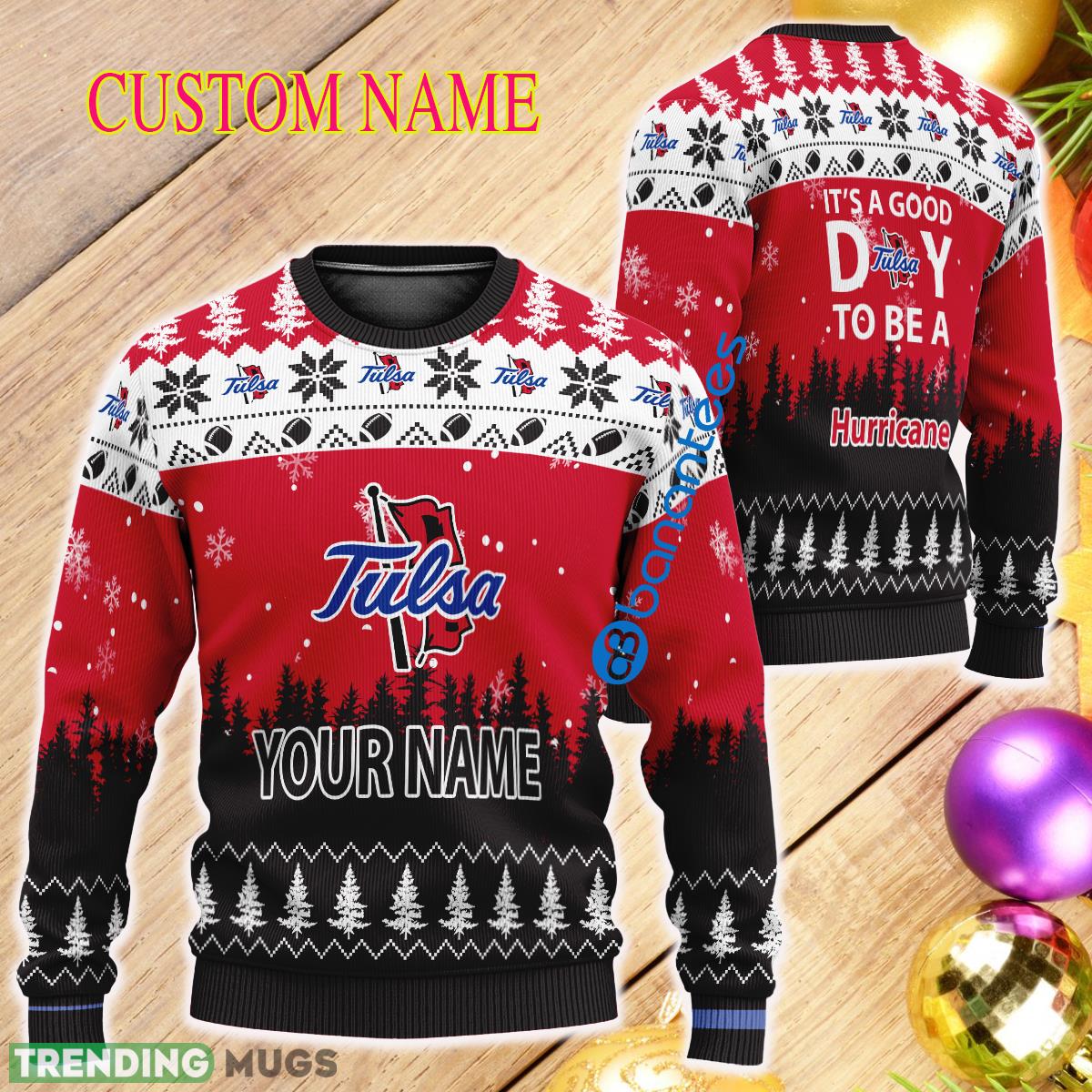 Custom Name It A Good Day To Be A Tulsa Golden Hurricane Ugly Xmas Sweater - Custom Name It A Good Day To Be A Tulsa Golden Hurricane Ugly Xmas Sweater Custom Name It A Good Day To Be A Tulsa Golden Hurricane Ugly Xmas Sweater - Custom Name It A Good Day To Be A Tulsa Golden Hurricane Ugly Xmas Sweater