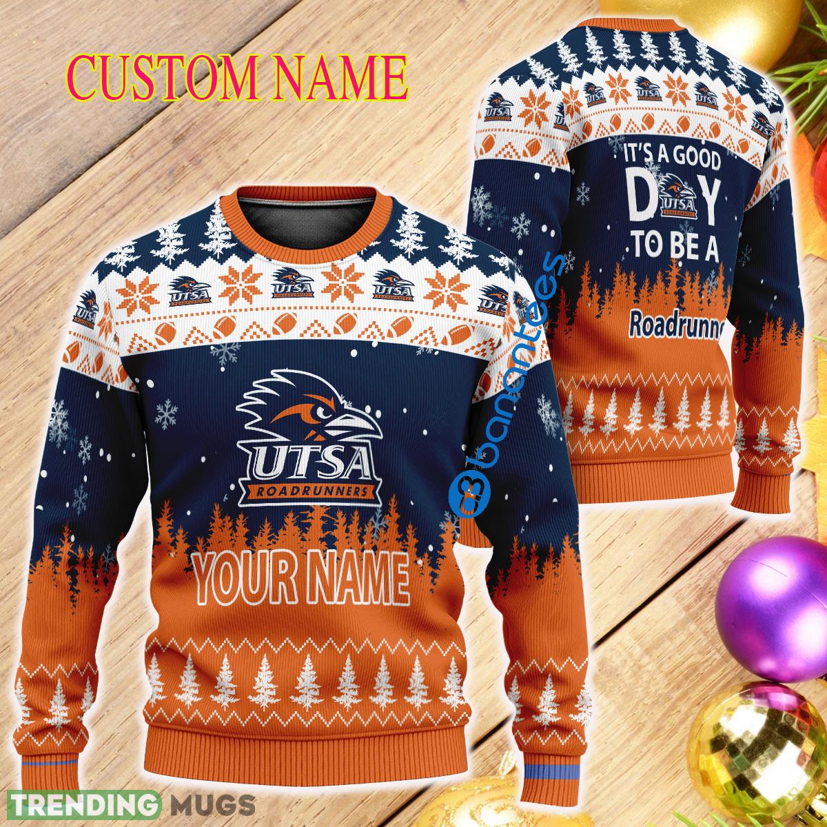 Custom Name It A Good Day To Be A UTSA Roadrunners Ugly Christmas Sweater - Custom Name It A Good Day To Be A UTSA Roadrunners Ugly Christmas Sweater Custom Name It A Good Day To Be A UTSA Roadrunners Ugly Christmas Sweater - Custom Name It A Good Day To Be A UTSA Roadrunners Ugly Christmas Sweater