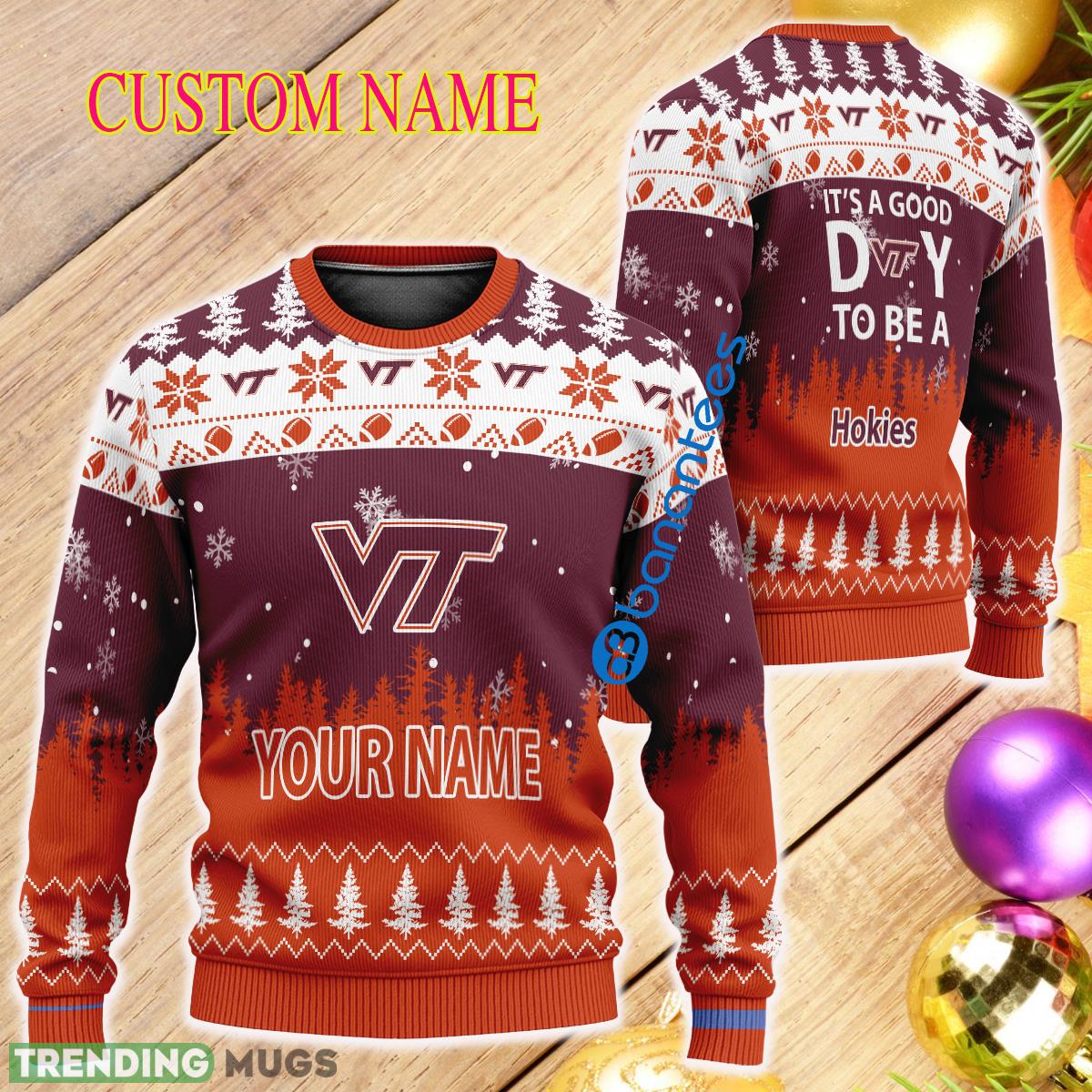 Custom Name It A Good Day To Be A Virginia Tech Hokies Ugly Christmas Sweater - Custom Name It A Good Day To Be A Virginia Tech Hokies Ugly Christmas Sweater Custom Name It A Good Day To Be A Virginia Tech Hokies Ugly Christmas Sweater - Custom Name It A Good Day To Be A Virginia Tech Hokies Ugly Christmas Sweater
