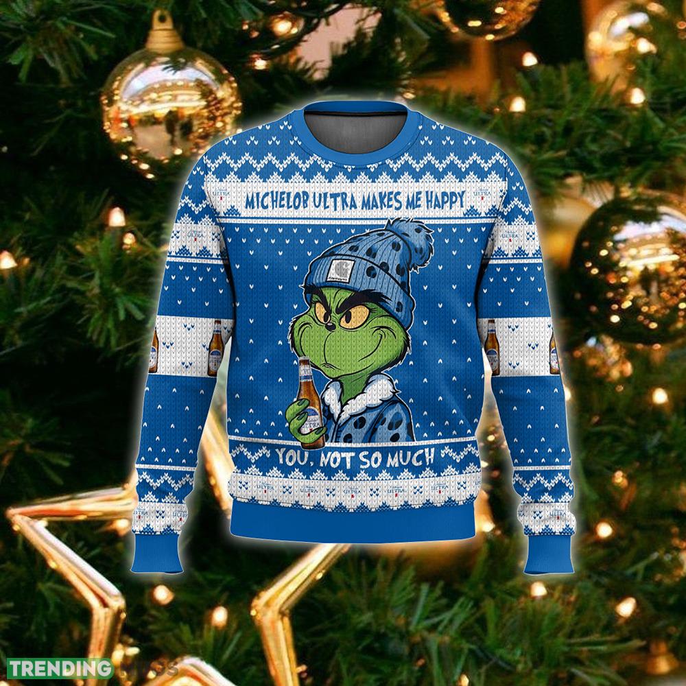 Grinch Michelob Ultra Makes Me Happy Ugly Sweater Gift Christmas For Men And Women 3D Sweater Grinch Michelob Ultra Makes Me Happy Ugly Sweater Gift Christmas For Men And Women 3D Sweater