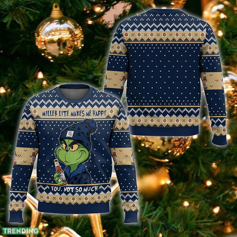 Grinch Miller Lite Makes Me Happy Ugly Sweater Gift Christmas For Men And Women - Grinch Miller Lite Makes Me Happy Ugly Sweater_1 Grinch Miller Lite Makes Me Happy Ugly Sweater Gift Christmas For Men And Women - Grinch Miller Lite Makes Me Happy Ugly Sweater_1