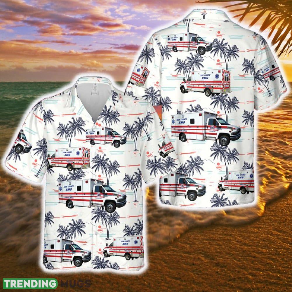 Leon County Emergency Medical Services Hawaiian Shirt For Men And Women Gift New Teams Shirt Aloha Beach - Leon County Emergency Medical Services Hawaiian Shirt For Men And Women Gift New Teams Shirt Aloha Beach Leon County Emergency Medical Services Hawaiian Shirt For Men And Women Gift New Teams Shirt Aloha Beach - Leon County Emergency Medical Services Hawaiian Shirt For Men And Women Gift New Teams Shirt Aloha Beach