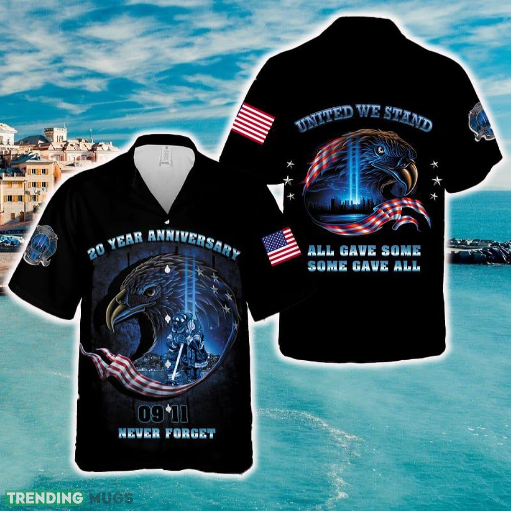 Never Forget 9.11 20th Anniversary Hawaiian Shirt - Never Forget 9.11 20th Anniversary Hawaiian Shirt Never Forget 9.11 20th Anniversary Hawaiian Shirt - Never Forget 9.11 20th Anniversary Hawaiian Shirt
