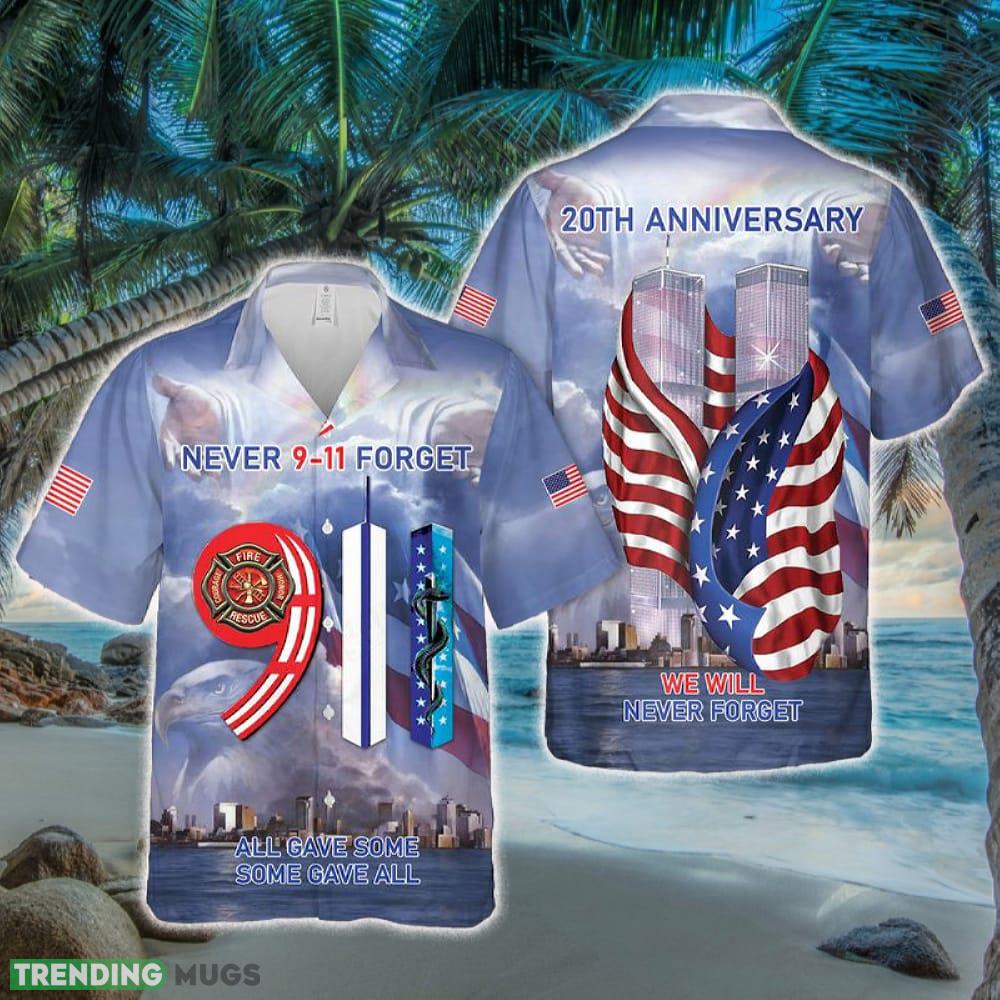 Never September 9 We Will Never Forget Hawaiian Shirt - Never September 9 We Will Never Forget Hawaiian Shirt Never September 9 We Will Never Forget Hawaiian Shirt - Never September 9 We Will Never Forget Hawaiian Shirt