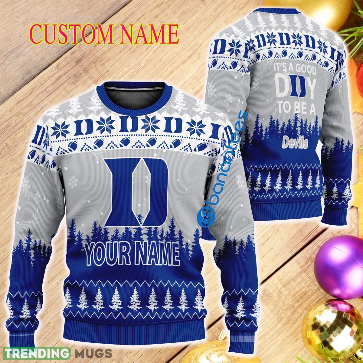 Personalized It A Good Day To Be A Duke Blue Devils Ugly Christmas Sweater - Personalized It A Good Day To Be A Duke Blue Devils Ugly Christmas Sweater Personalized It A Good Day To Be A Duke Blue Devils Ugly Christmas Sweater - Personalized It A Good Day To Be A Duke Blue Devils Ugly Christmas Sweater