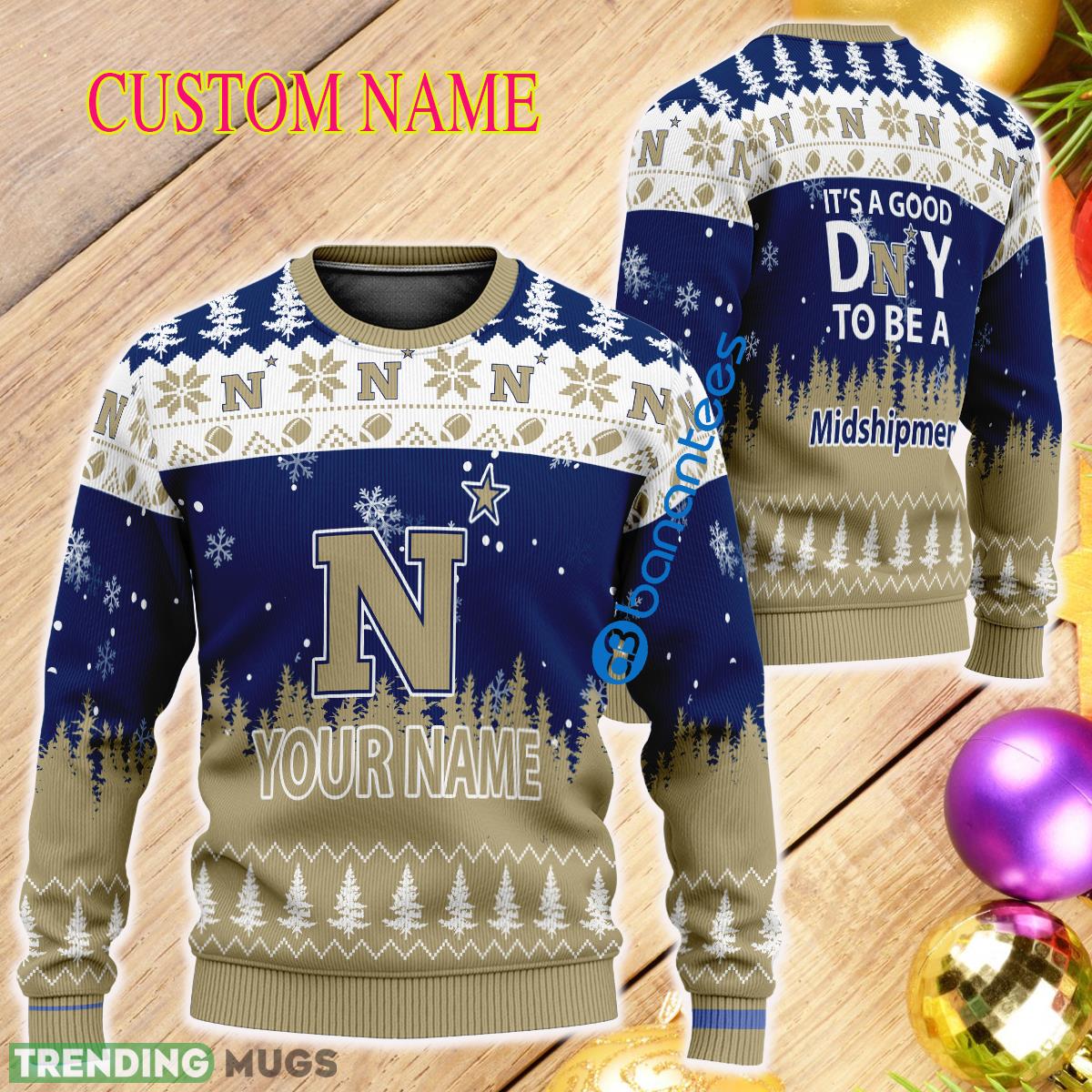 Personalized It A Good Day To Be A Navy Midshipmen Ugly Christmas Sweater - Personalized It A Good Day To Be A Navy Midshipmen Ugly Christmas Sweater Personalized It A Good Day To Be A Navy Midshipmen Ugly Christmas Sweater - Personalized It A Good Day To Be A Navy Midshipmen Ugly Christmas Sweater