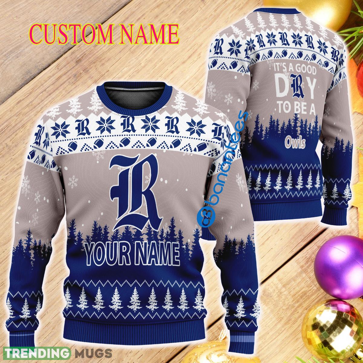 Personalized It A Good Day To Be A Rice Owls Ugly Christmas Sweater AOP - Personalized It A Good Day To Be A Rice Owls Ugly Christmas Sweater AOP Personalized It A Good Day To Be A Rice Owls Ugly Christmas Sweater AOP - Personalized It A Good Day To Be A Rice Owls Ugly Christmas Sweater AOP