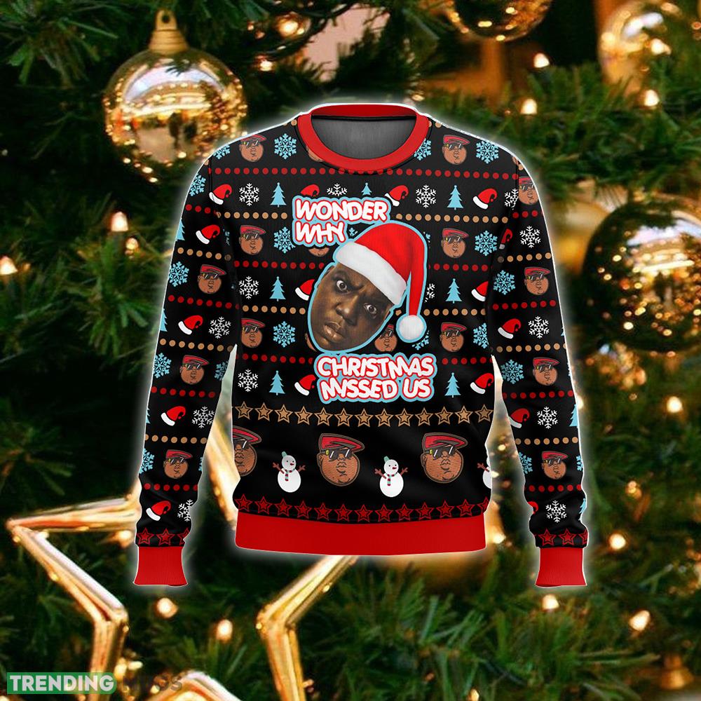 The Notorious B.I.G. Wonder Why Christmas Misses Us Ugly Sweater Gift Christmas For Men And Women 3D Sweater The Notorious B.I.G. Wonder Why Christmas Misses Us Ugly Sweater Gift Christmas For Men And Women 3D Sweater