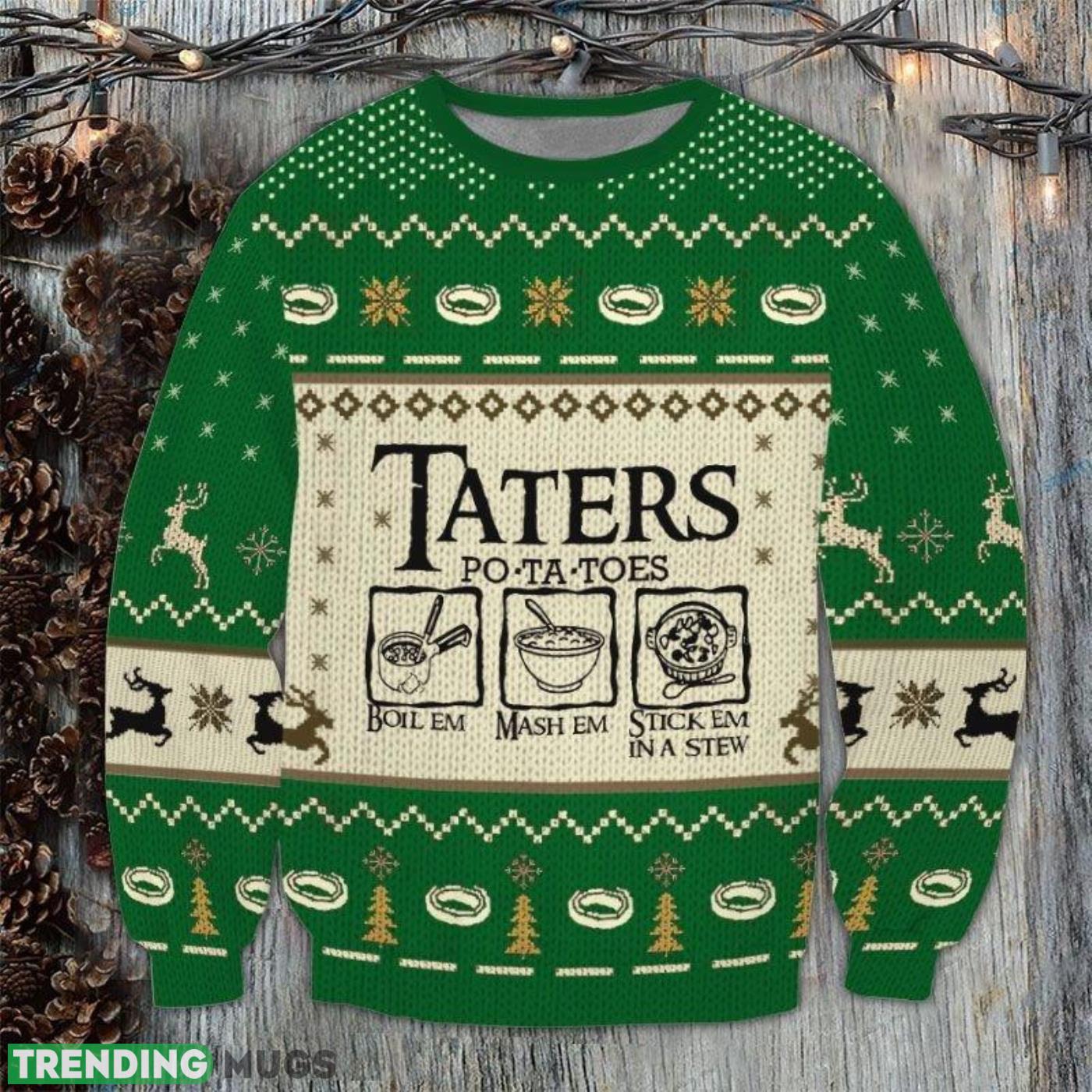 LOTR Taters Potatoes Green Ugly Christmas Sweater Cute Christmas Gift For Men And Women Product Photo 1 LOTR Taters Potatoes Green Ugly Christmas Sweater Cute Christmas Gift For Men And Women Product Photo 1