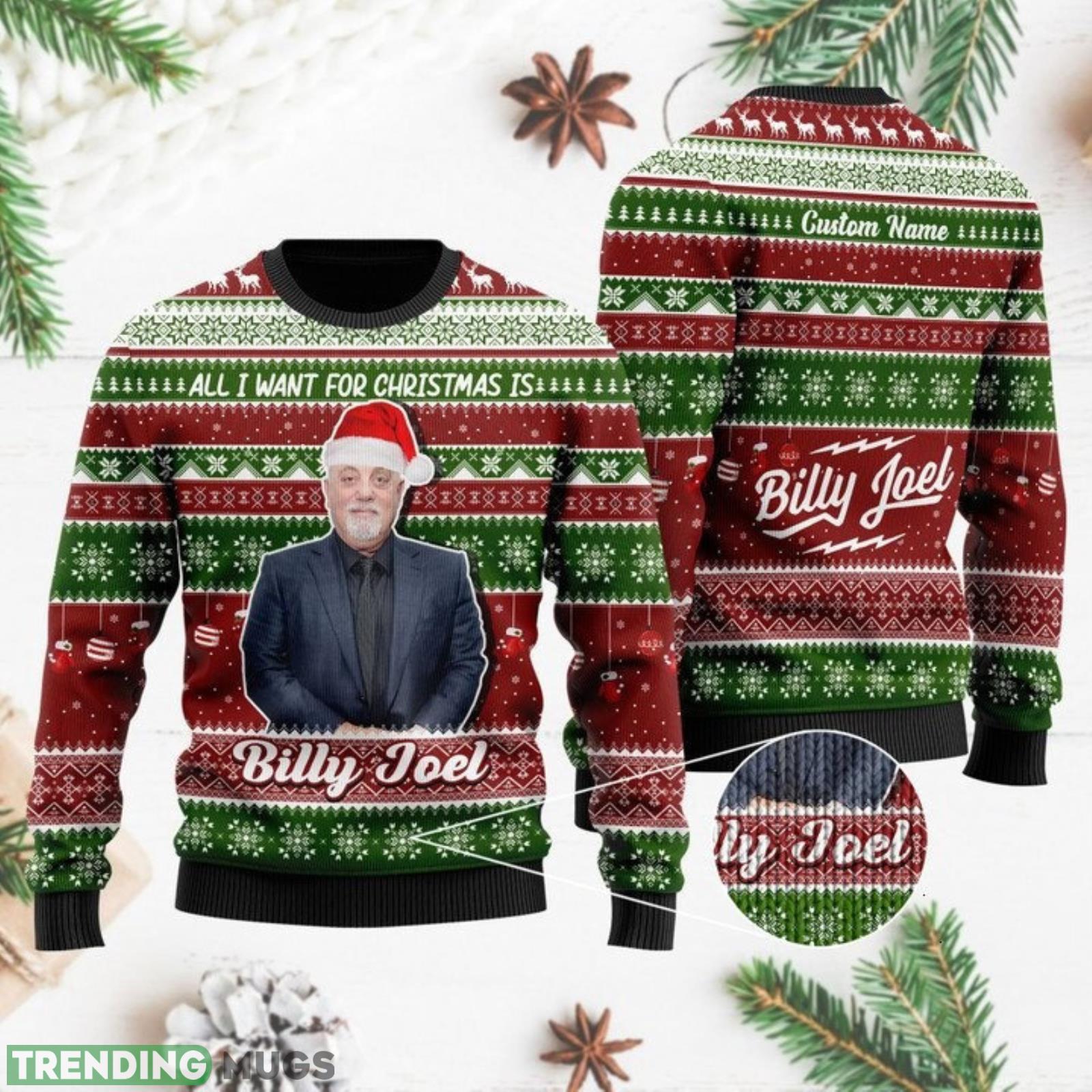 All I Want For Christmas Is Billy Joel Ugly Christmas Sweater Product Photo 1 All I Want For Christmas Is Billy Joel Ugly Christmas Sweater Product Photo 1