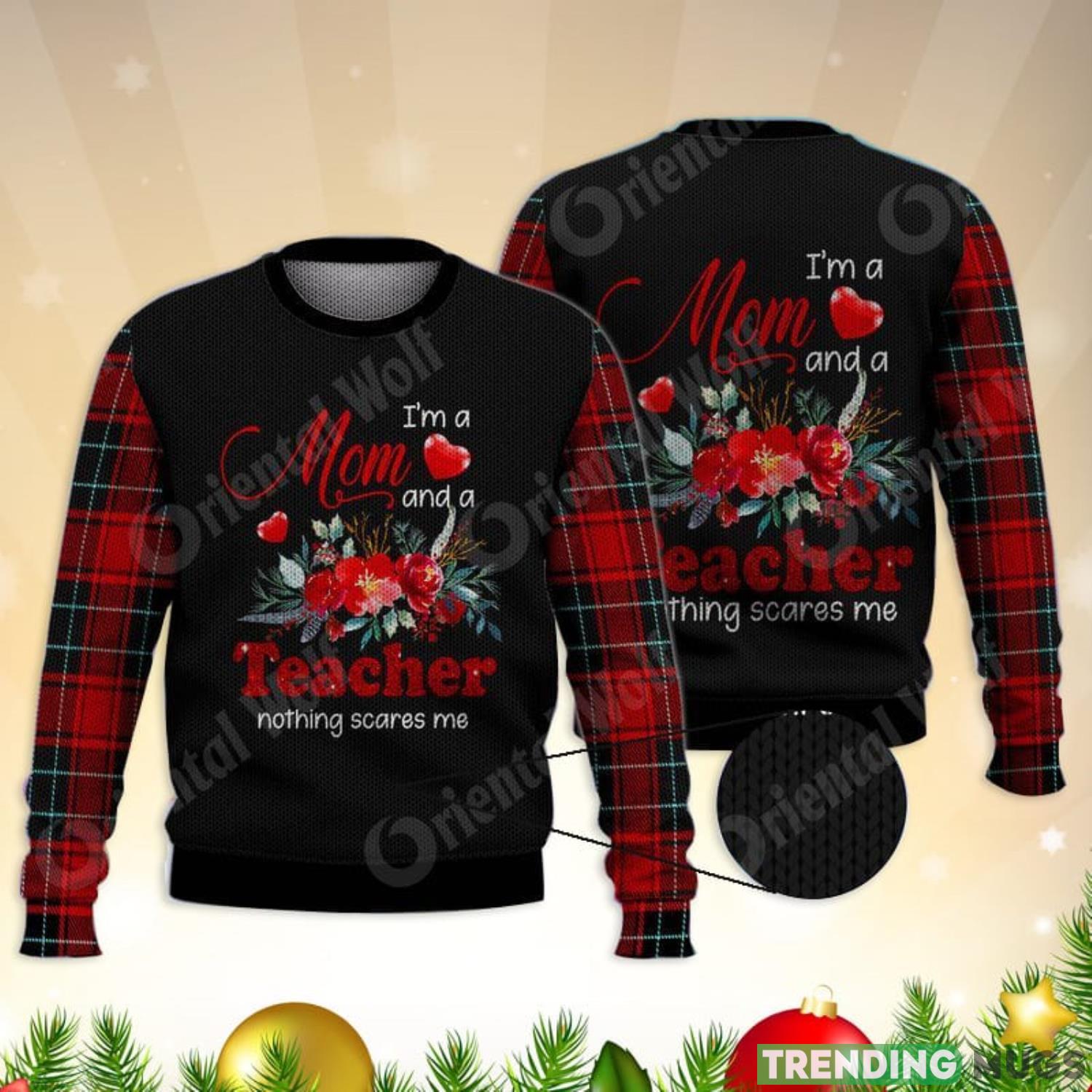 I’M A Mom And Teacher Mother’S Day 3D Full Print Ugly Sweater Christmas Gift Sweater Product Photo 1