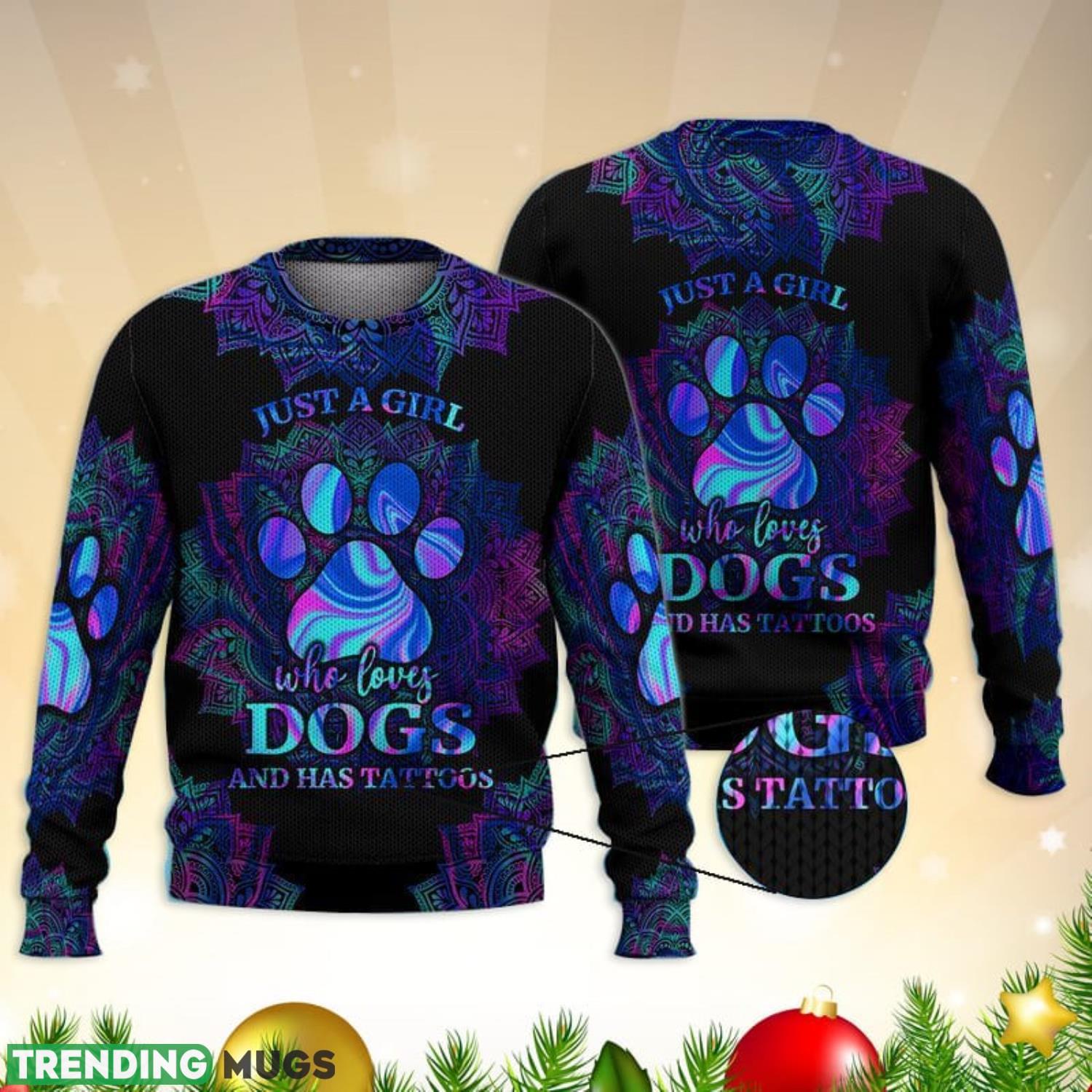 Jus A Girl Who Love Dogs And Has Tattoos 3D Full Print Ugly Sweater Christmas Gift Sweater Product Photo 1 Jus A Girl Who Love Dogs And Has Tattoos 3D Full Print Ugly Sweater Christmas Gift Sweater Product Photo 1