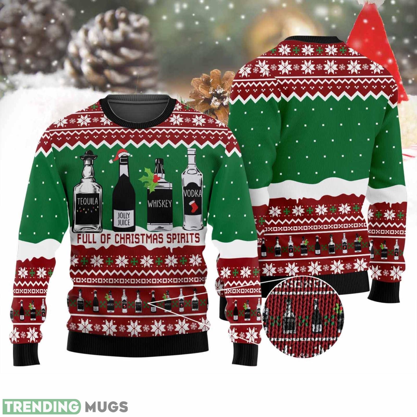 Full Of Christmas Spirits Tequila Whiskey Vodka Wine Lovers Ugly Christmas Sweater Unisex 3D Sweater Christmas Gift Product Photo 1 Full Of Christmas Spirits Tequila Whiskey Vodka Wine Lovers Ugly Christmas Sweater Unisex 3D Sweater Christmas Gift Product Photo 1